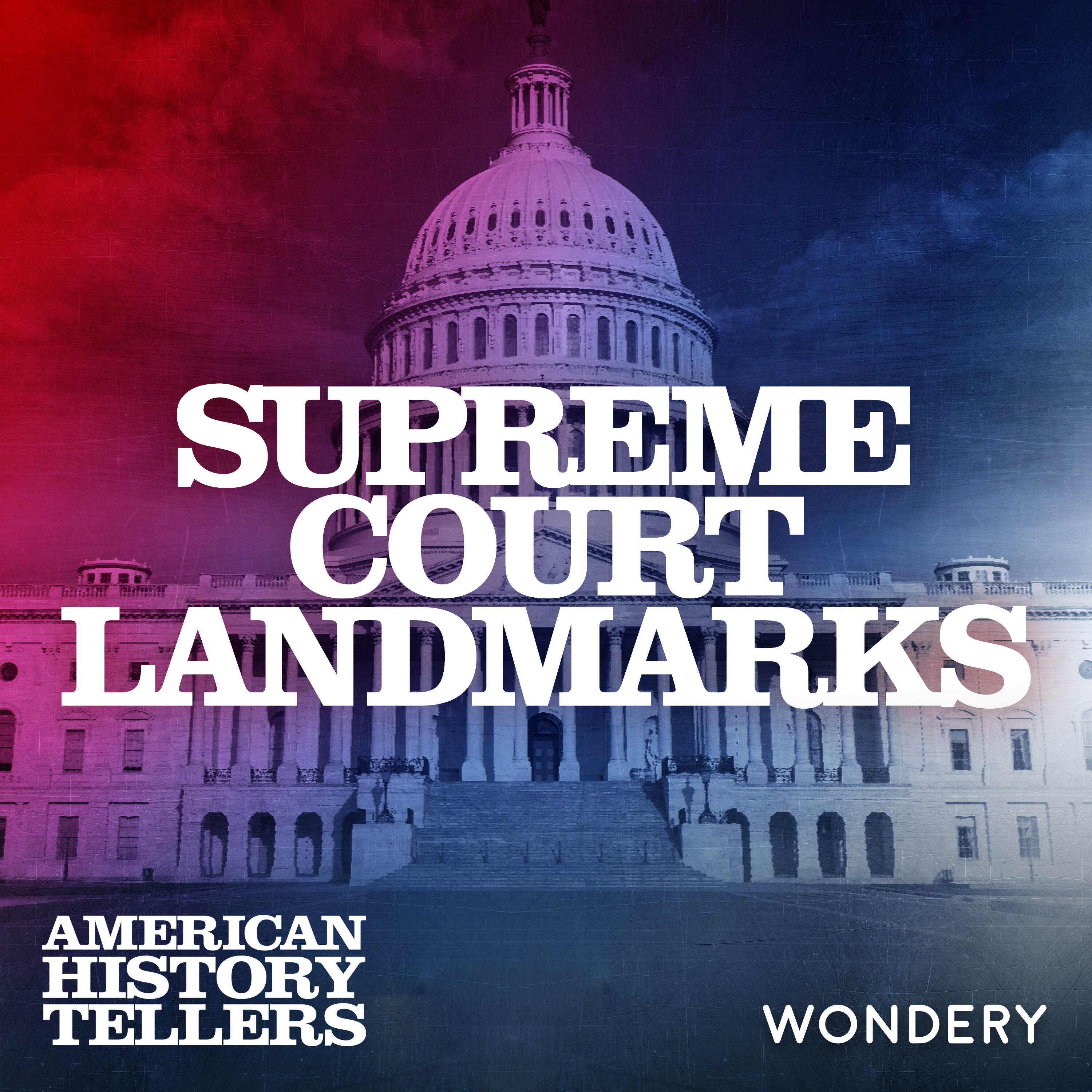 Encore: Supreme Court Landmarks | Loaded Weapon | 4 by Wondery