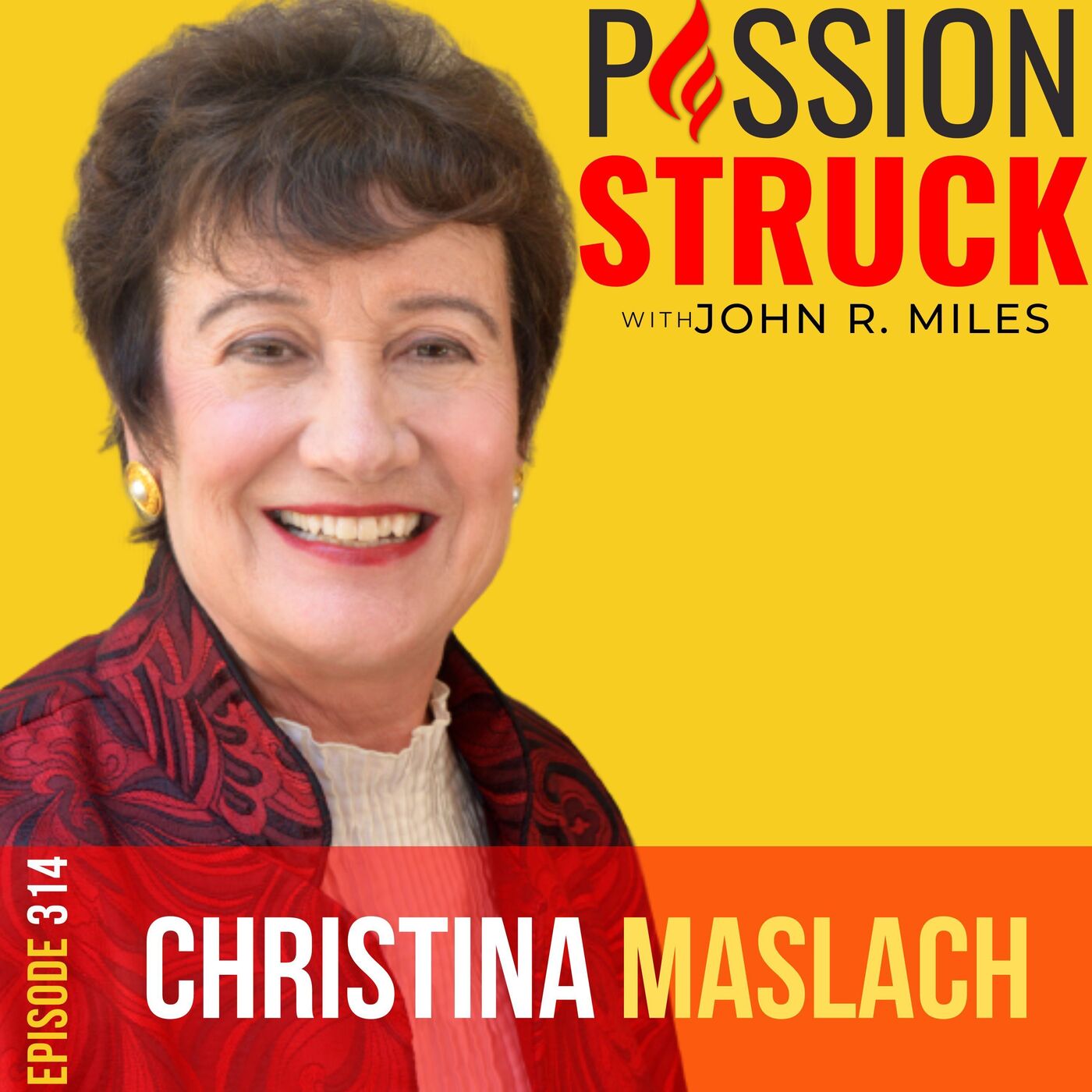 Christina Maslach on 6 Ways You Overcome Burnout Symptoms EP 314 by Passion Struck Network
