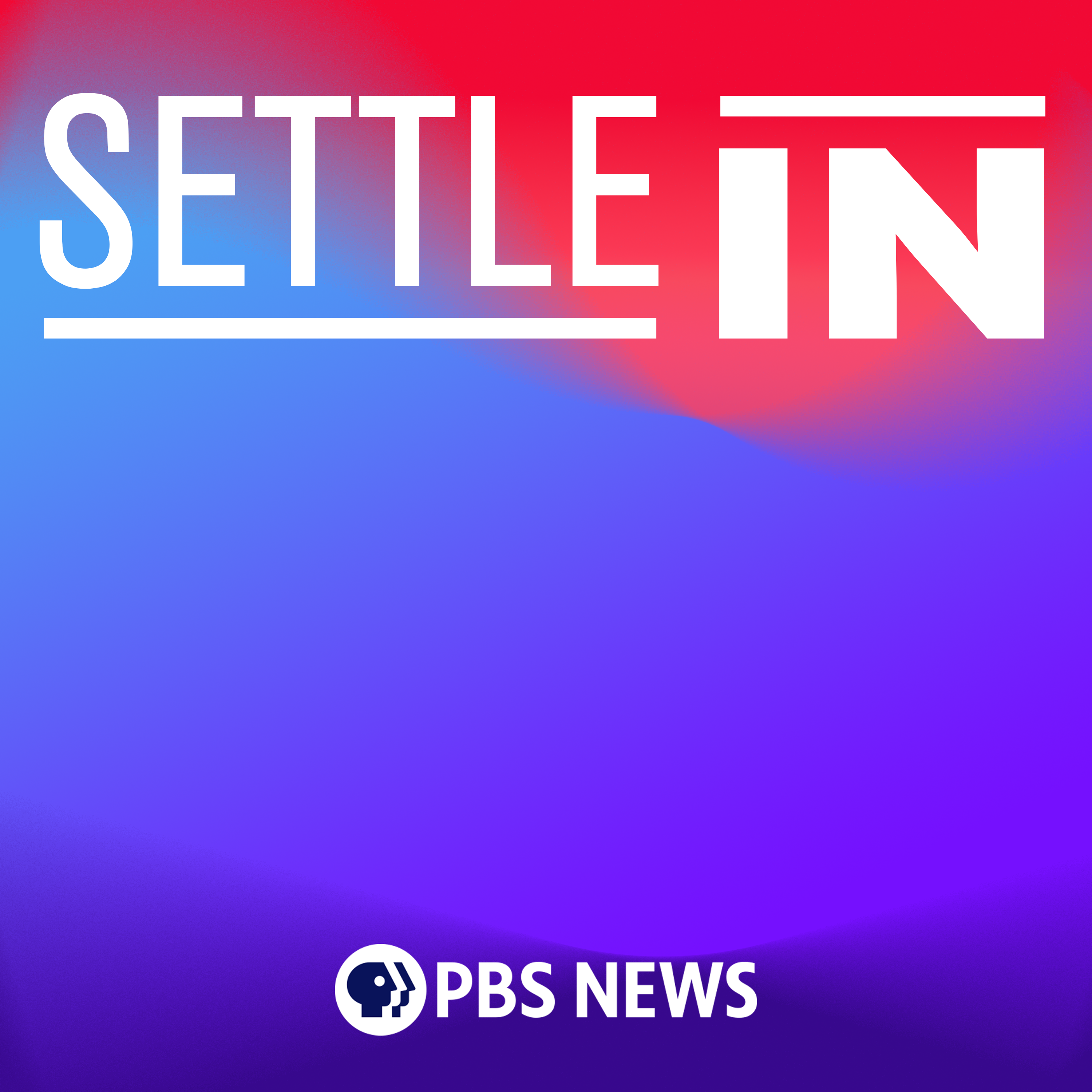 Settle In with PBS News by PBS News