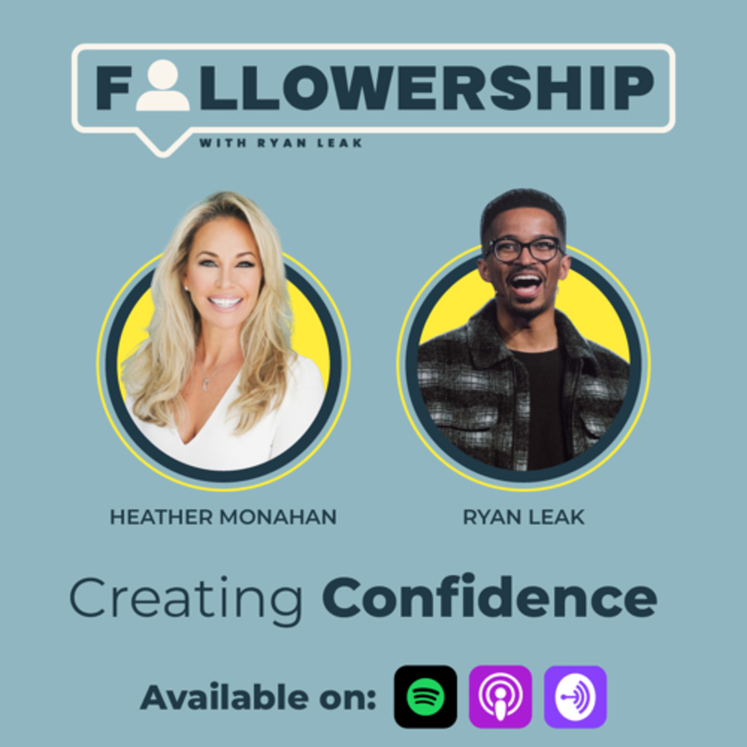 Creating Confidence with Heather Monahan by Ryan Leak