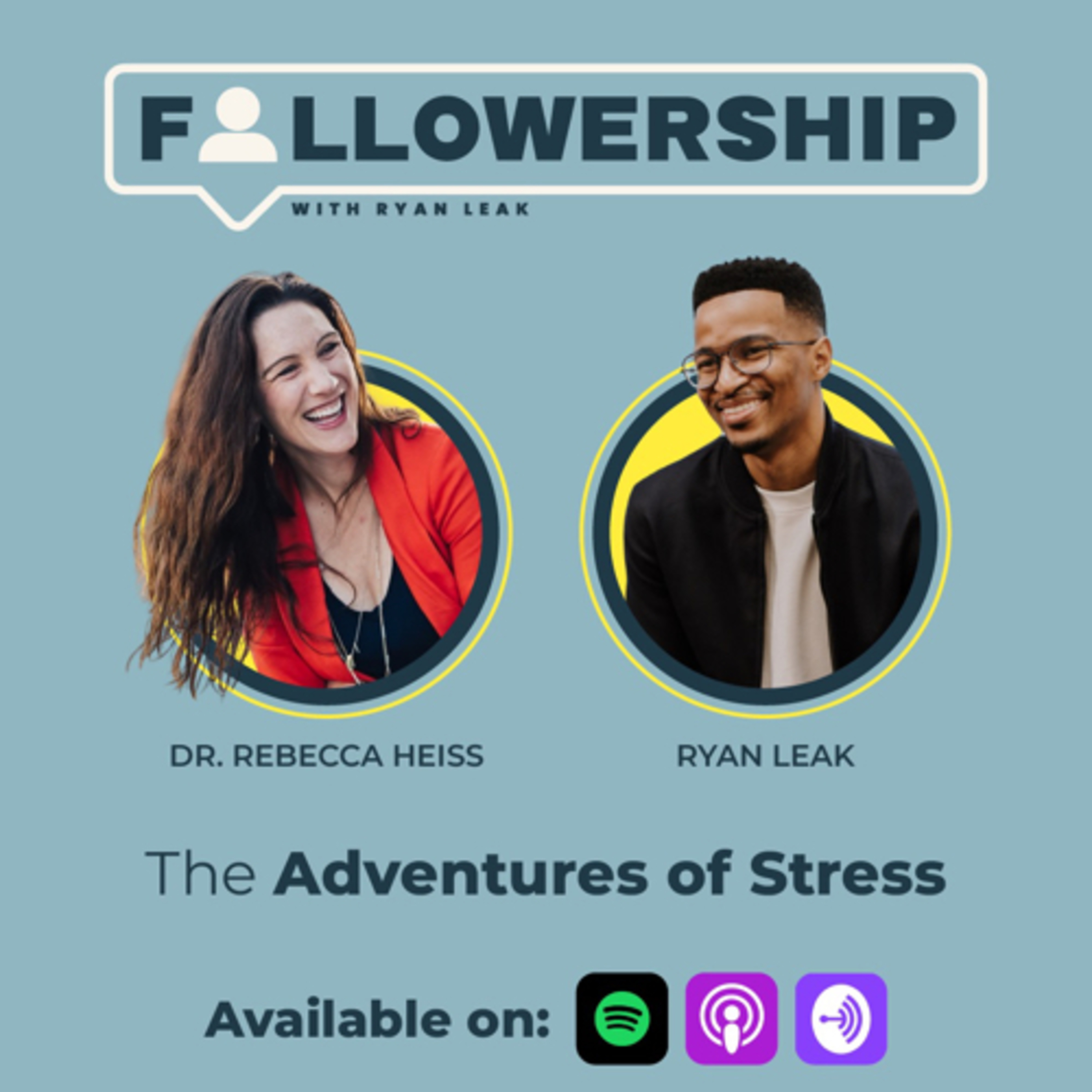 The Adventures of Stress with Dr. Rebecca Heiss by Ryan Leak