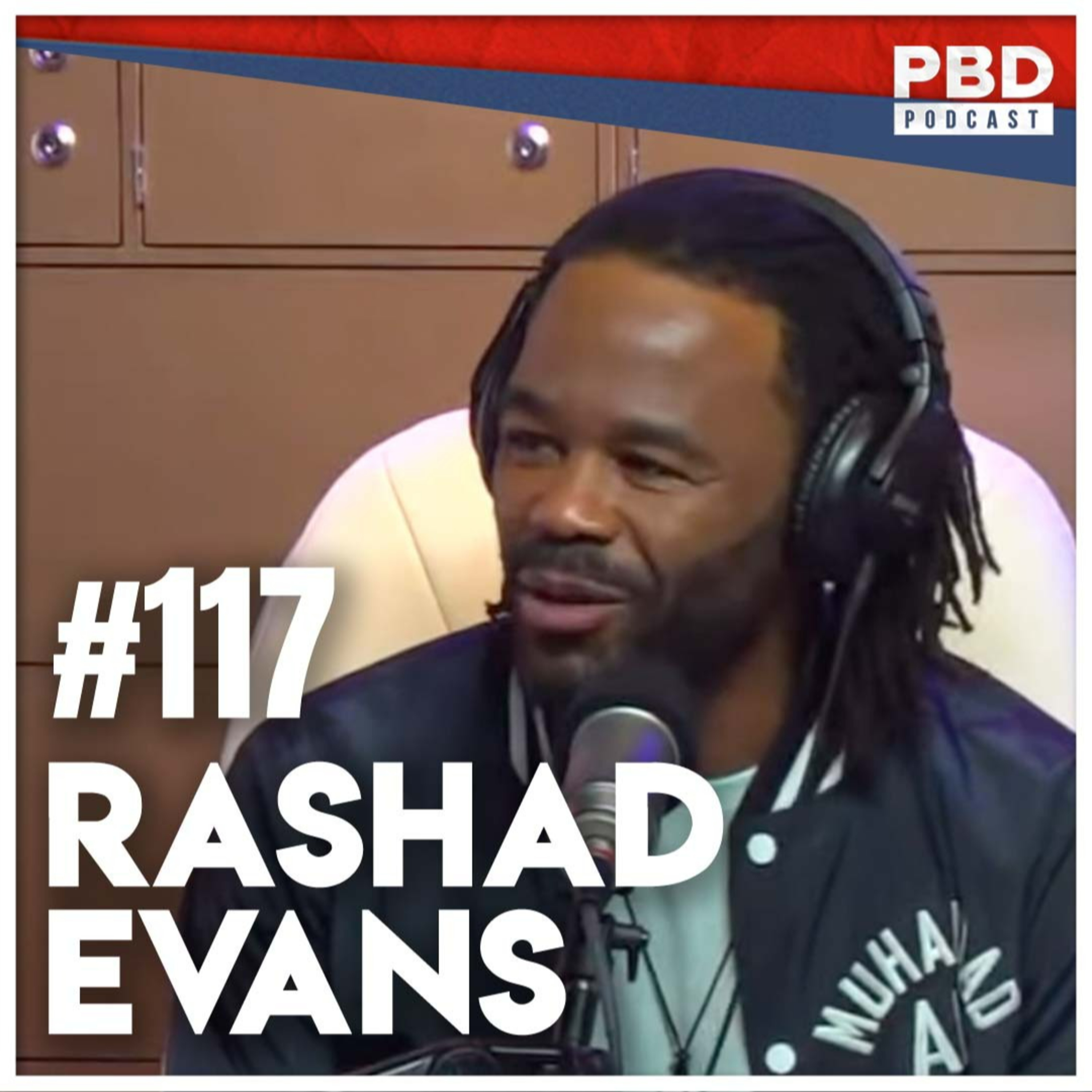 Former Light Heavyweight Champion: Rashad Evans | PBD Podcast by PBD Podcast