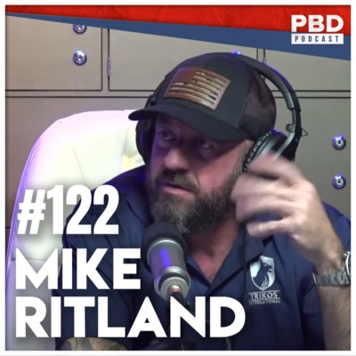 Former United States Navy SEAL - Mike Ritland | PBD Podcast | EP 122 | by PBD Podcast