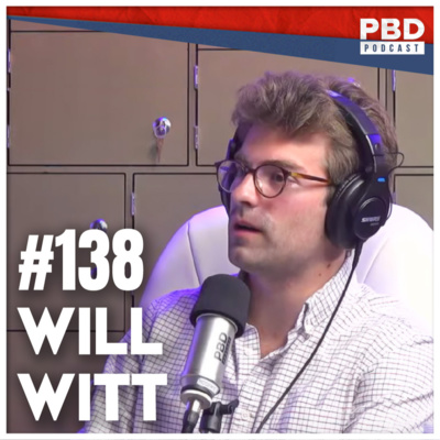 Influencer Will Witt | PBD Podcast | EP 138 by PBD Podcast