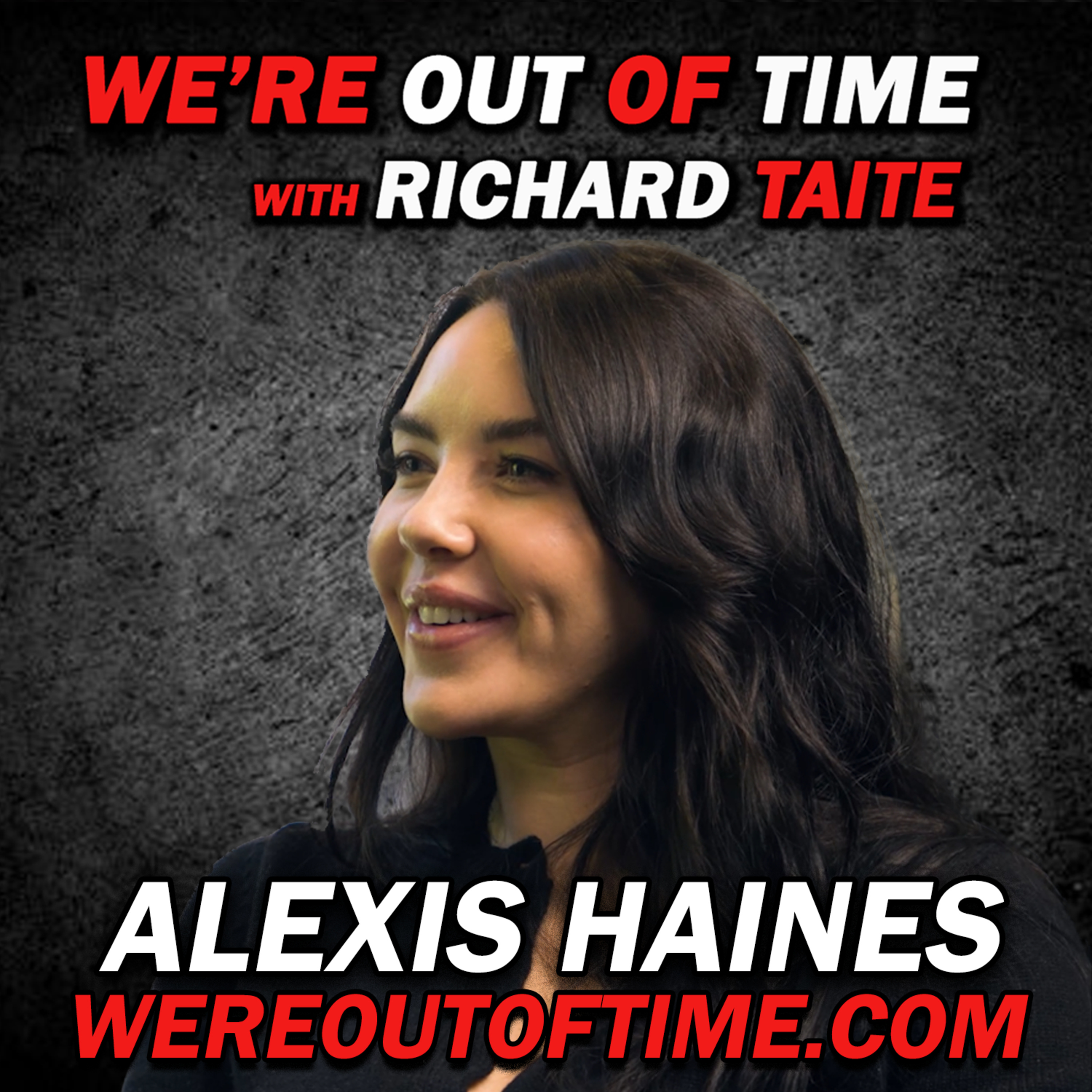 Alexis Haines EXPOSES The Surprising Truth About Her Life by Richard Taite