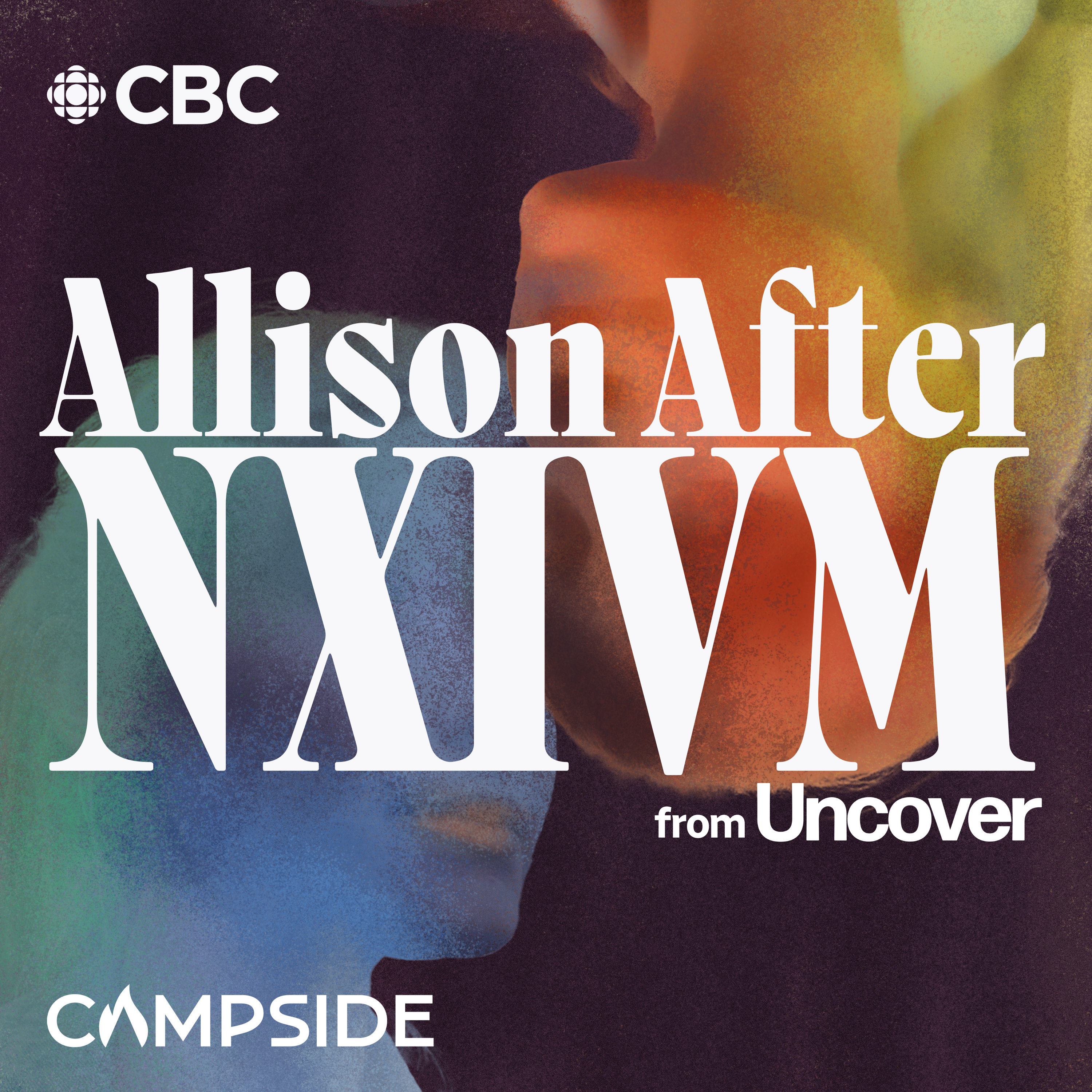 Someone Knows Something Introduces | Allison after NXIVM from Uncover by CBC