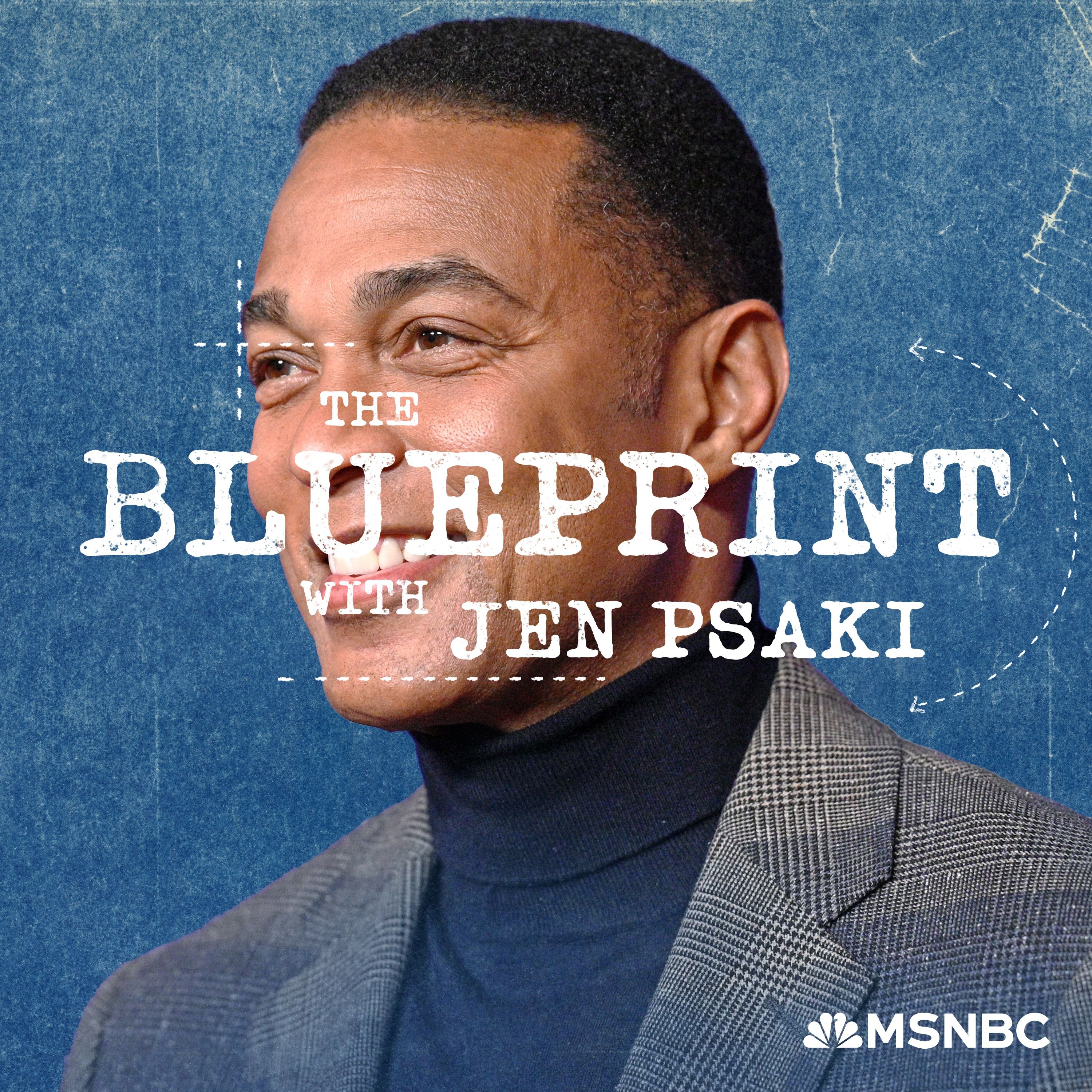 Beware… the Echo Chamber, with Don Lemon by Jen Psaki, Don Lemon