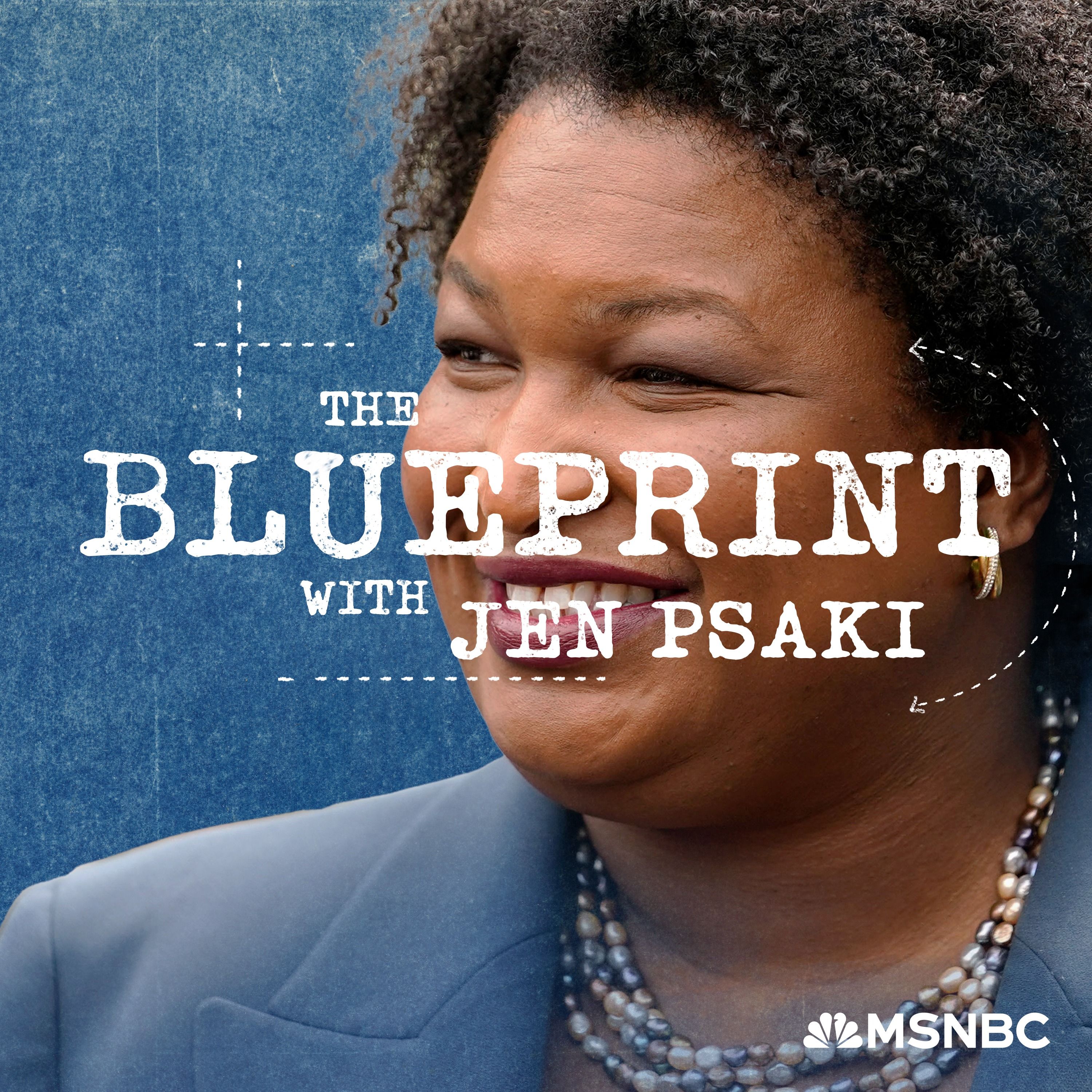 Insistence over Resistance, with Stacey Abrams by Jen Psaki, Stacey Abrams
