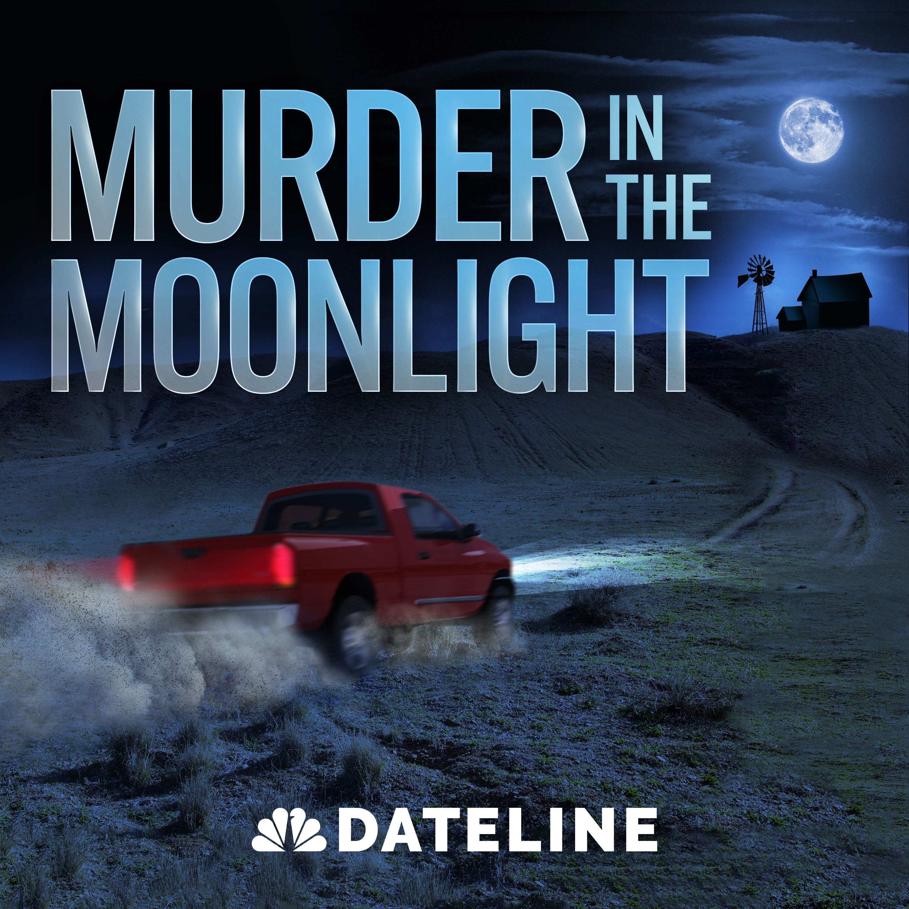Murder in the Moonlight - Ep. 6: The Final Dominoes Fall by Keith Morrison