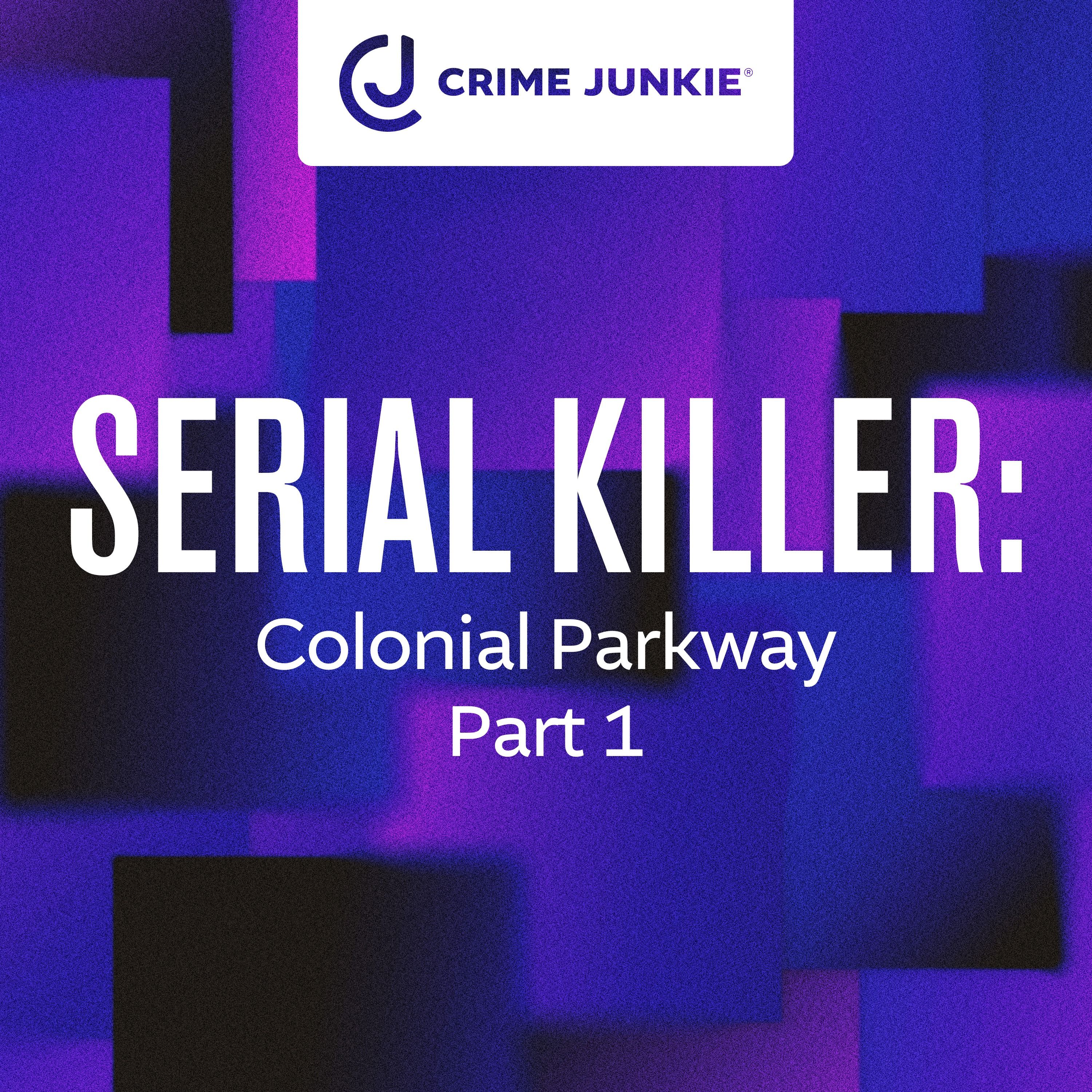 SERIAL KILLER: On The Colonial Parkway (Part 1) by audiochuck