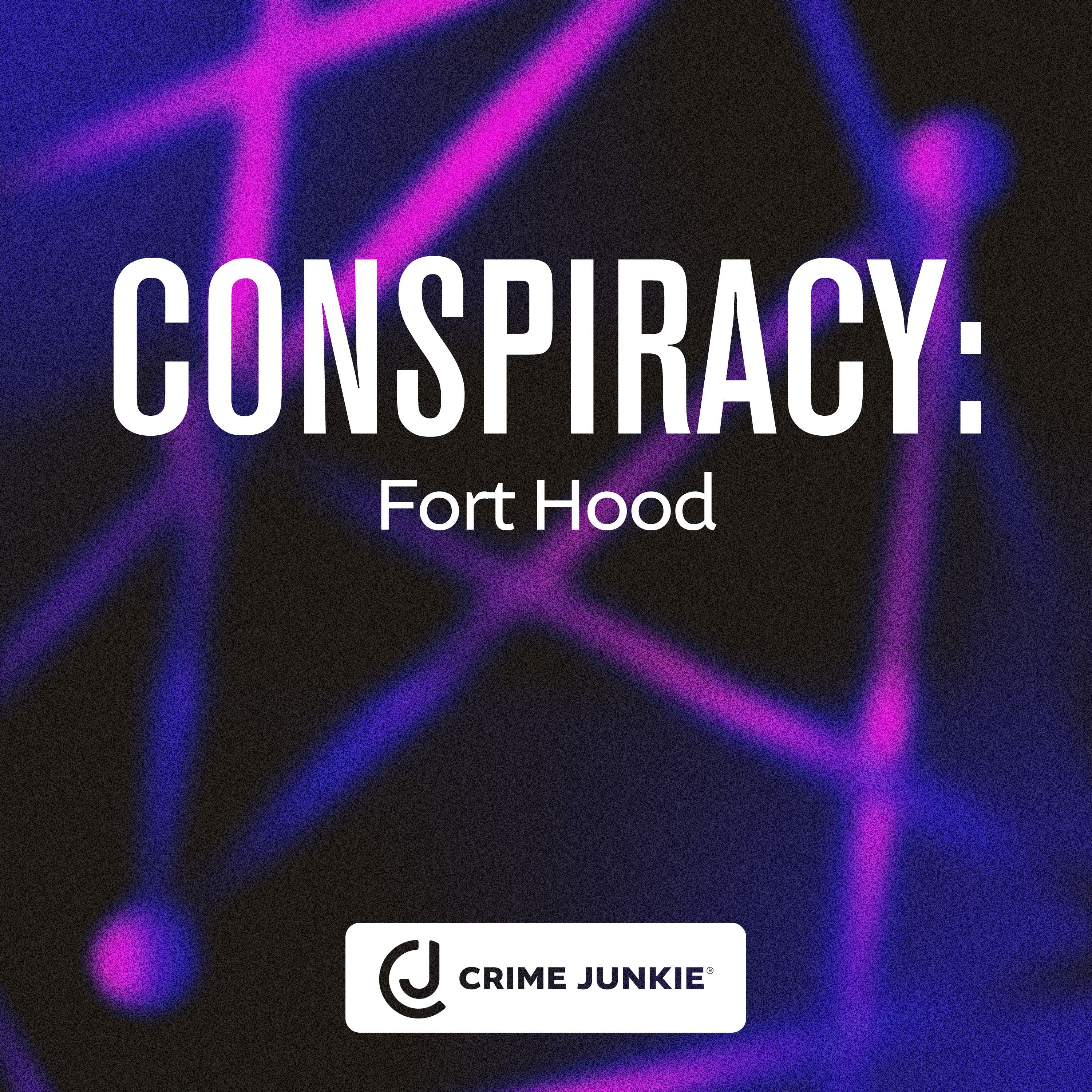 CONSPIRACY: Fort Hood by audiochuck