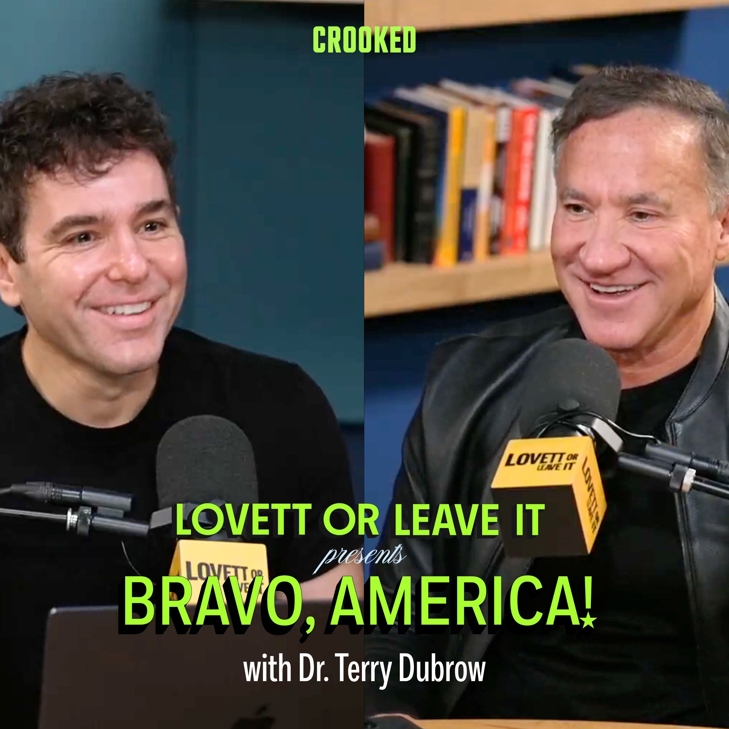 Lovett or Leave It Presents: Bravo, America! (with Dr. Terry Dubrow) by Crooked Media