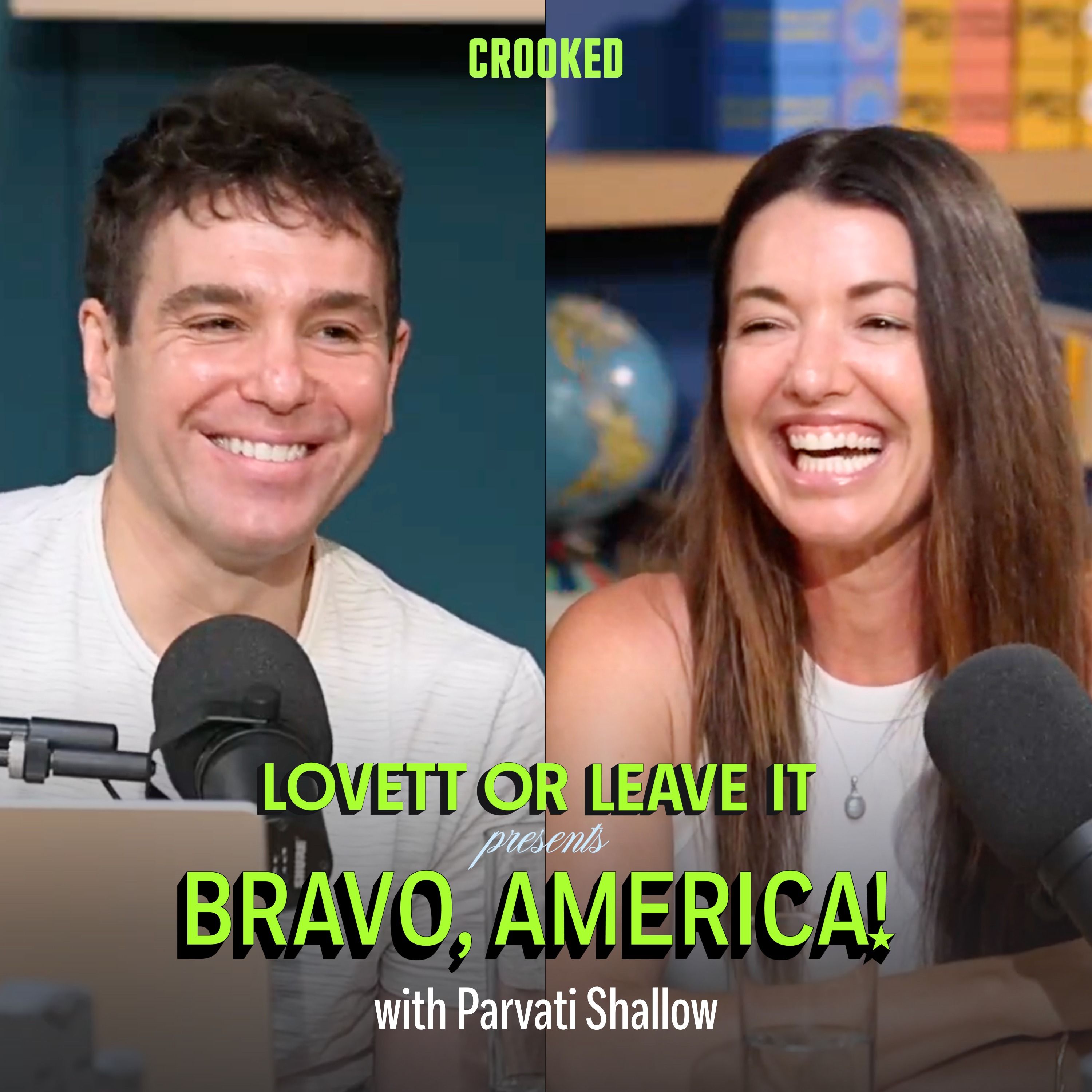 Lovett or Leave It Presents: Bravo, America! (with Parvati Shallow) by Crooked Media