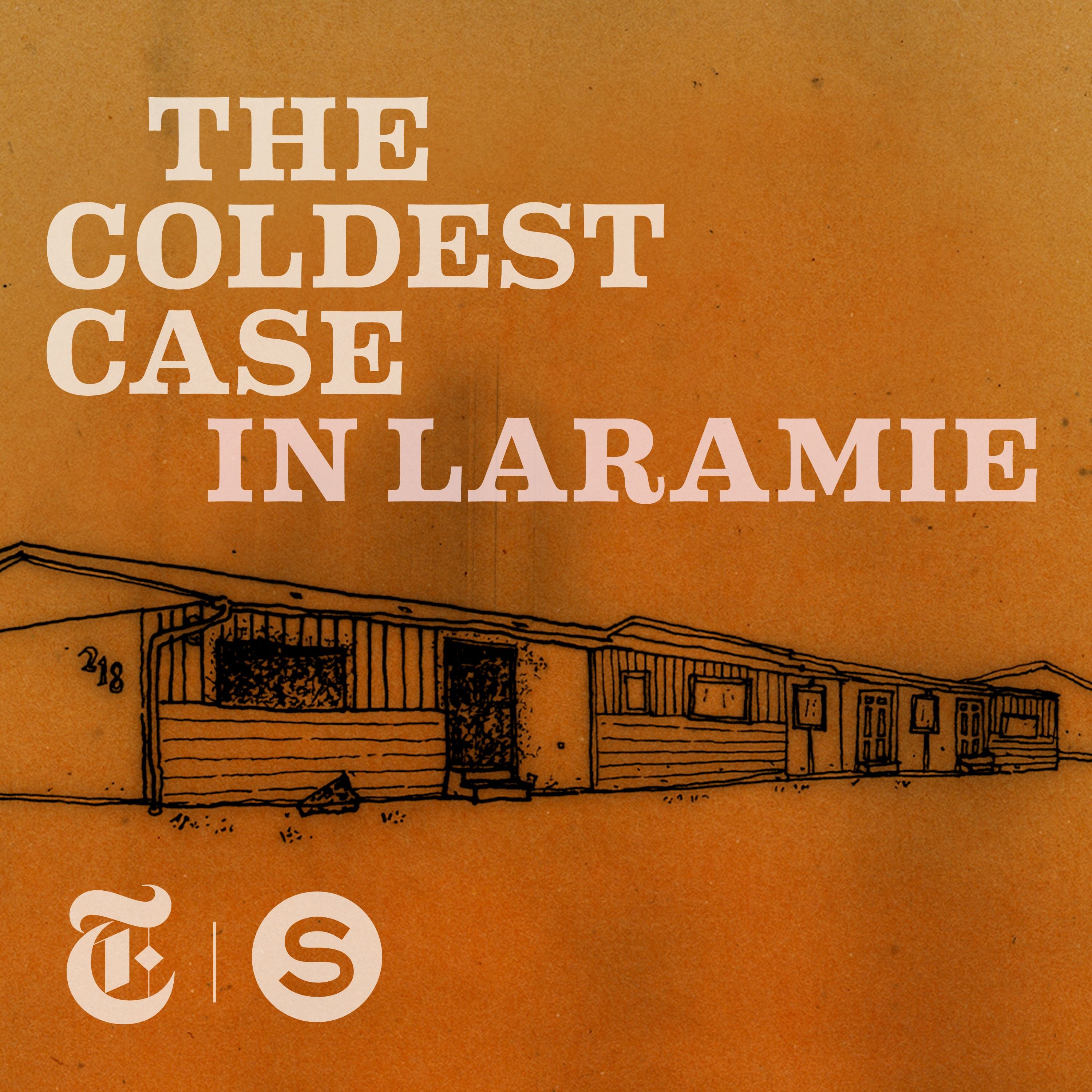 The Coldest Case In Laramie - Episode 1 by Serial Productions & The New York Times