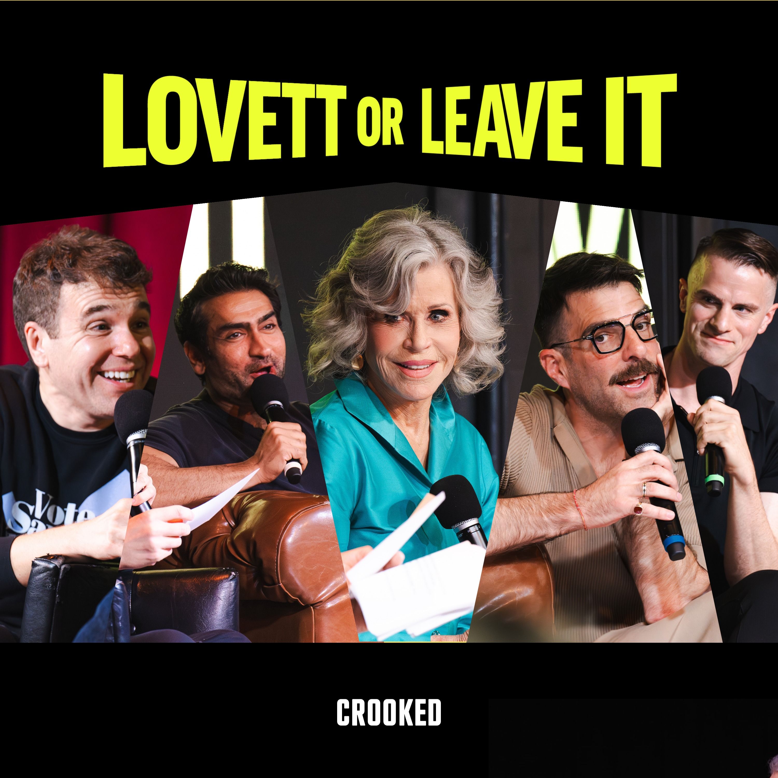 Jane Fonda and Friends by Crooked Media