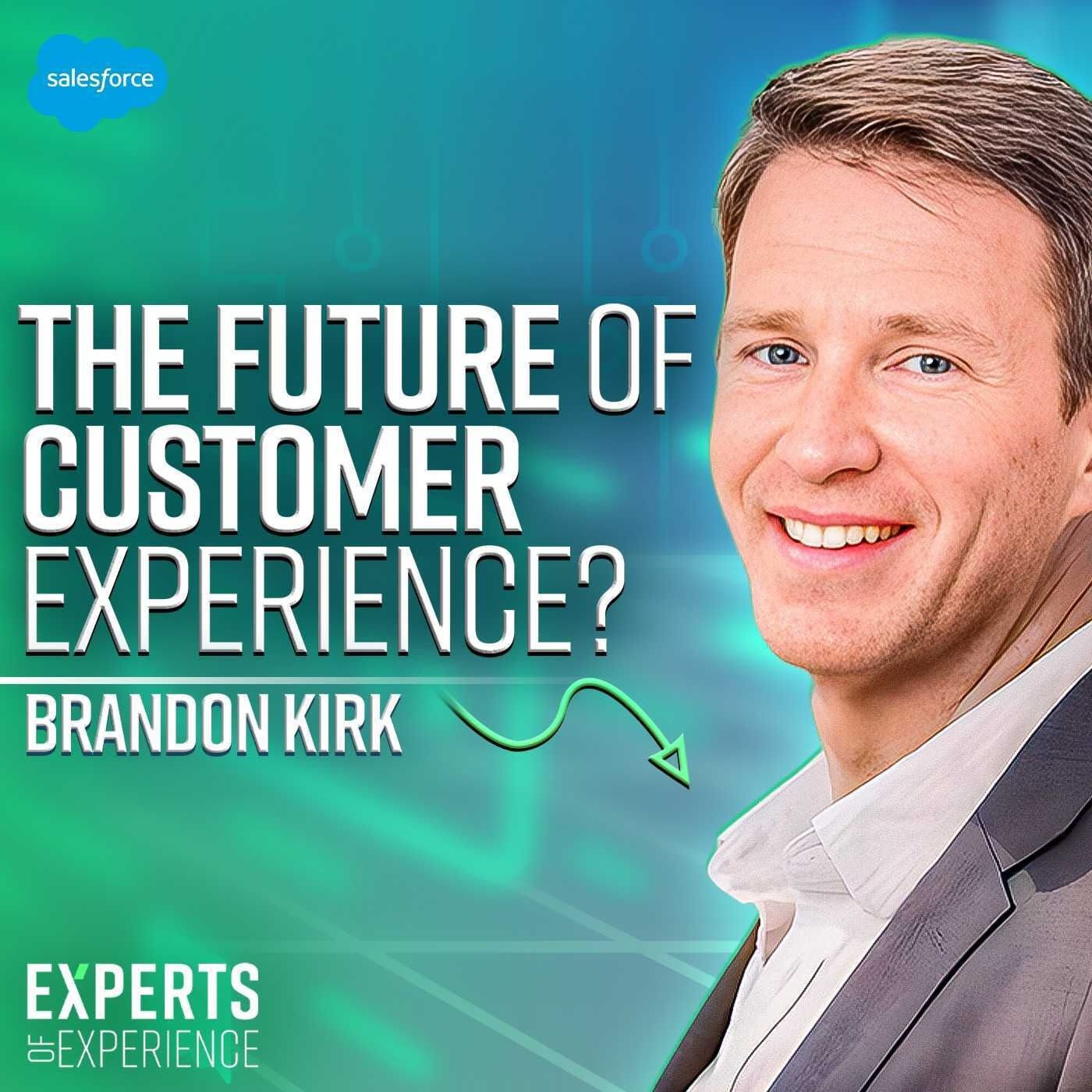 #1 Brandon Kirk: The Secret To Mastering Customer Experience in Your Business by Brandon Kirk, Lauren Wood, Mission.org, Salesforce