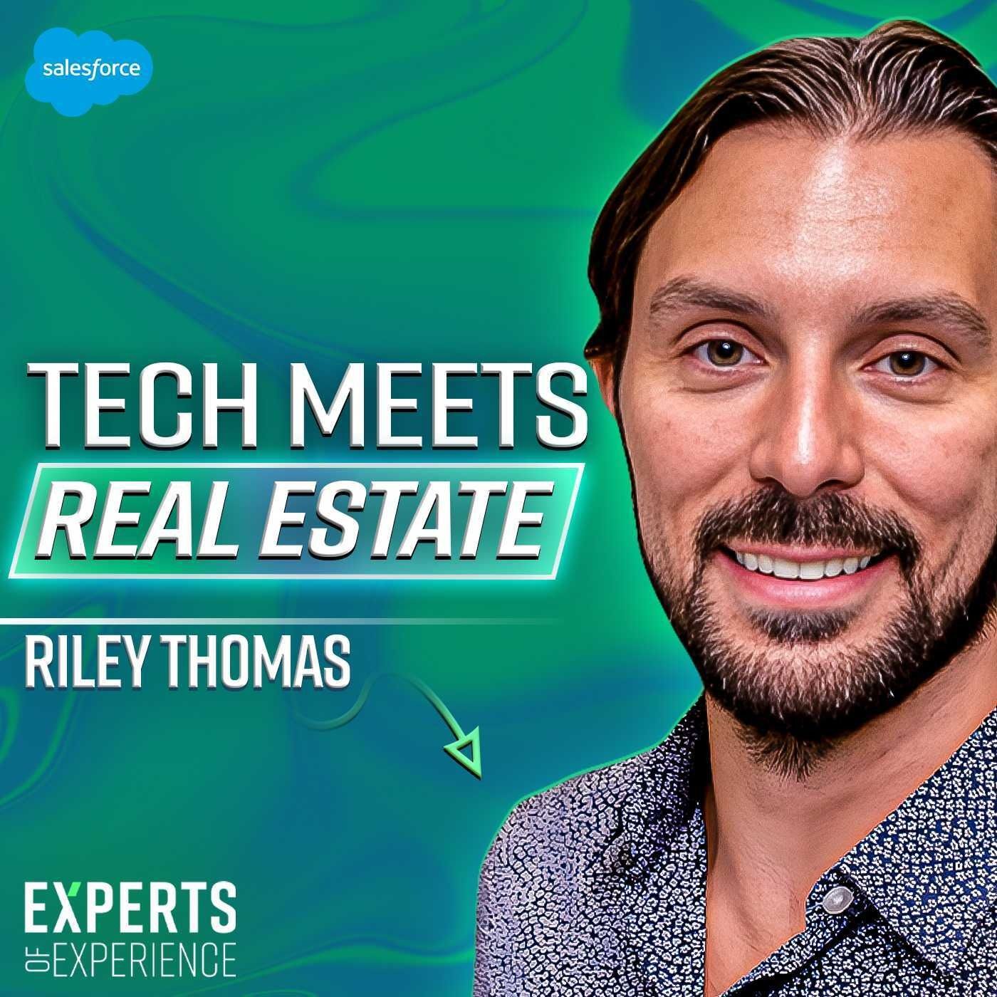 #12 Riley Thomas: How Does Tech Transform The Real Estate Experience? by Lauren Wood, Riley Thomas