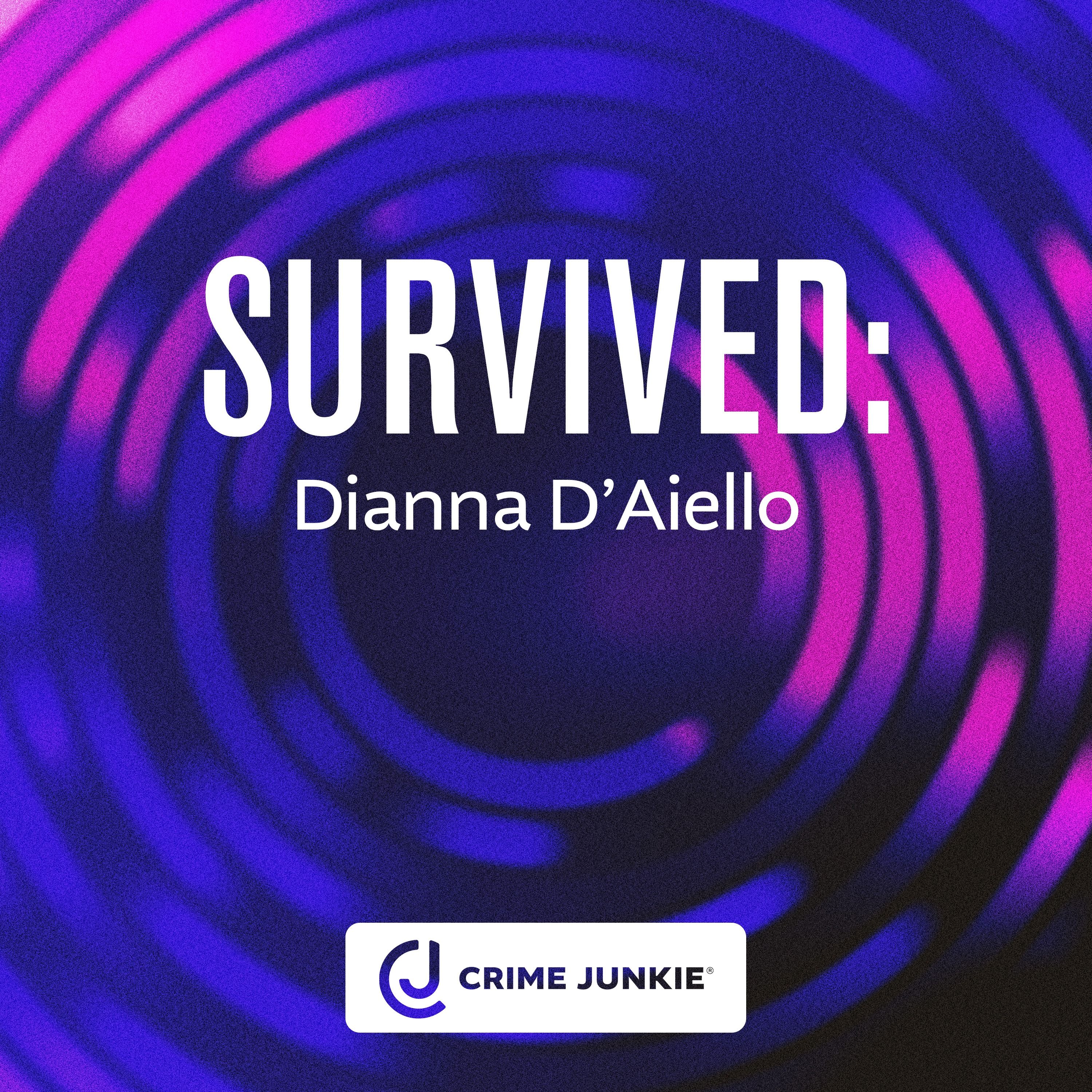 SURVIVED: Dianna D'Aiello by Audiochuck