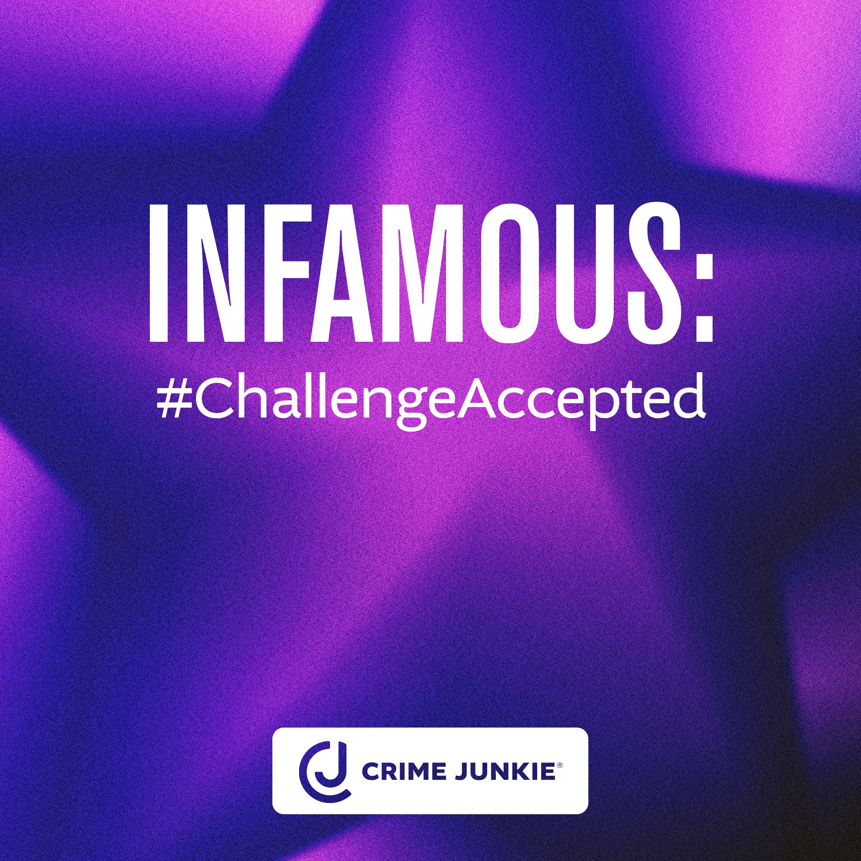INFAMOUS: #ChallengeAccepted by audiochuck