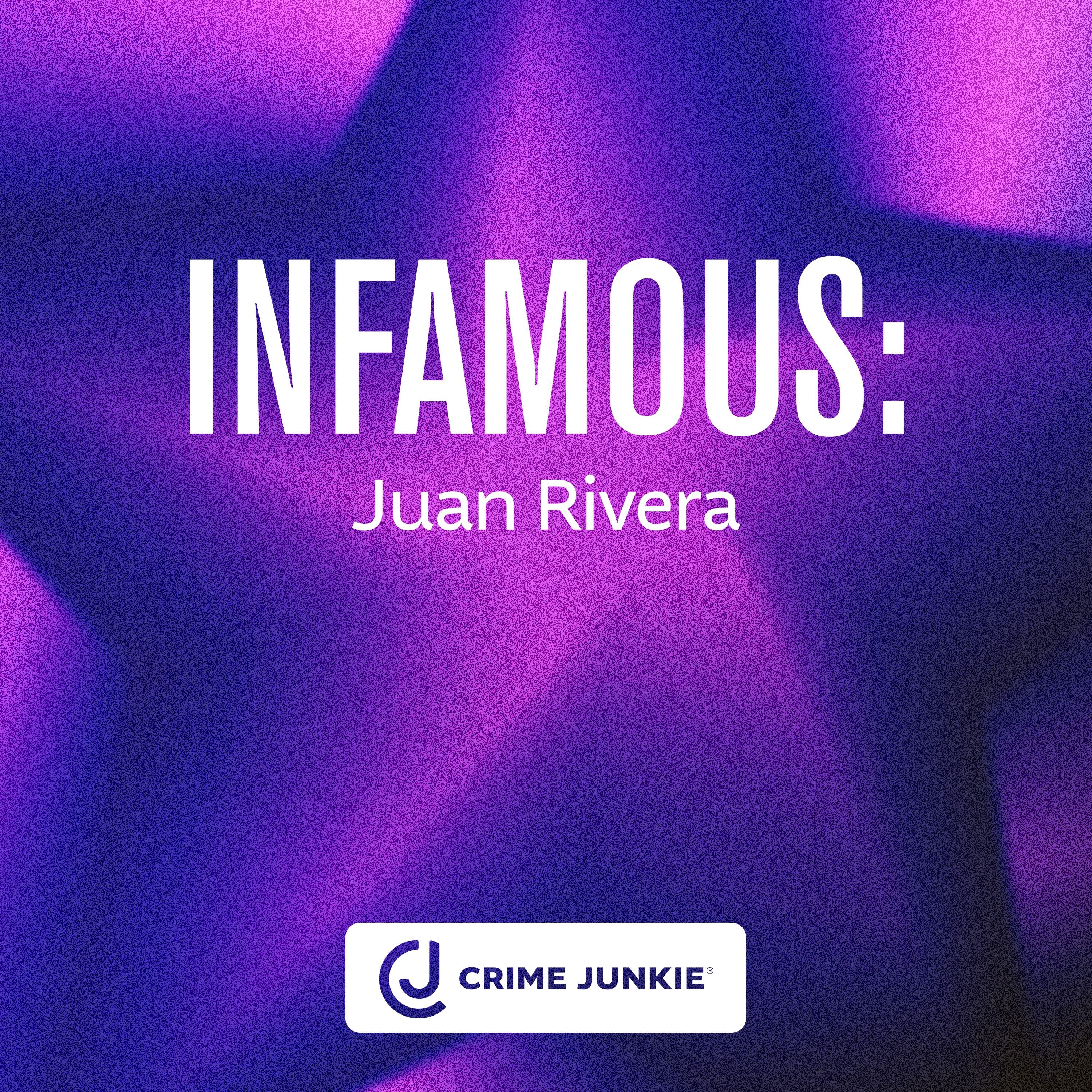 INFAMOUS: Juan Rivera by Audiochuck