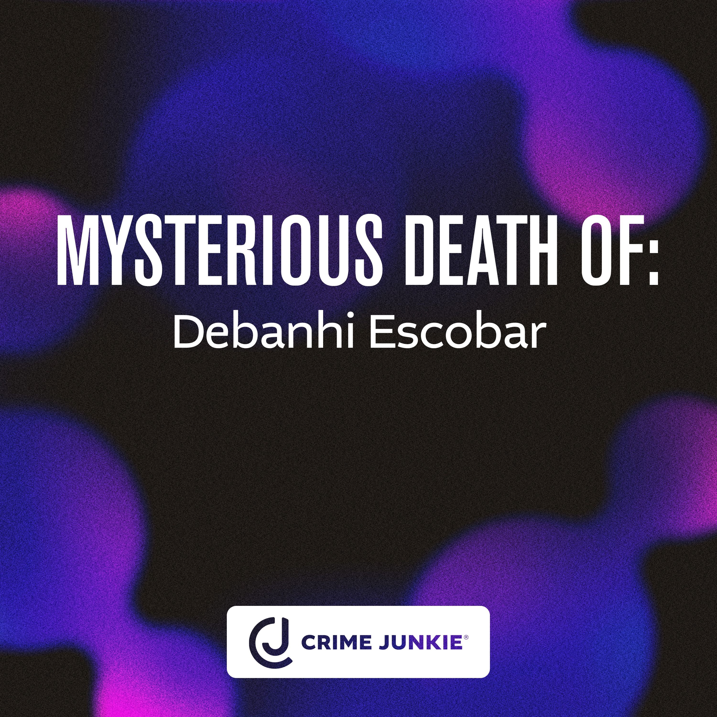 MYSTERIOUS DEATH OF: Debanhi Escobar by Audiochuck
