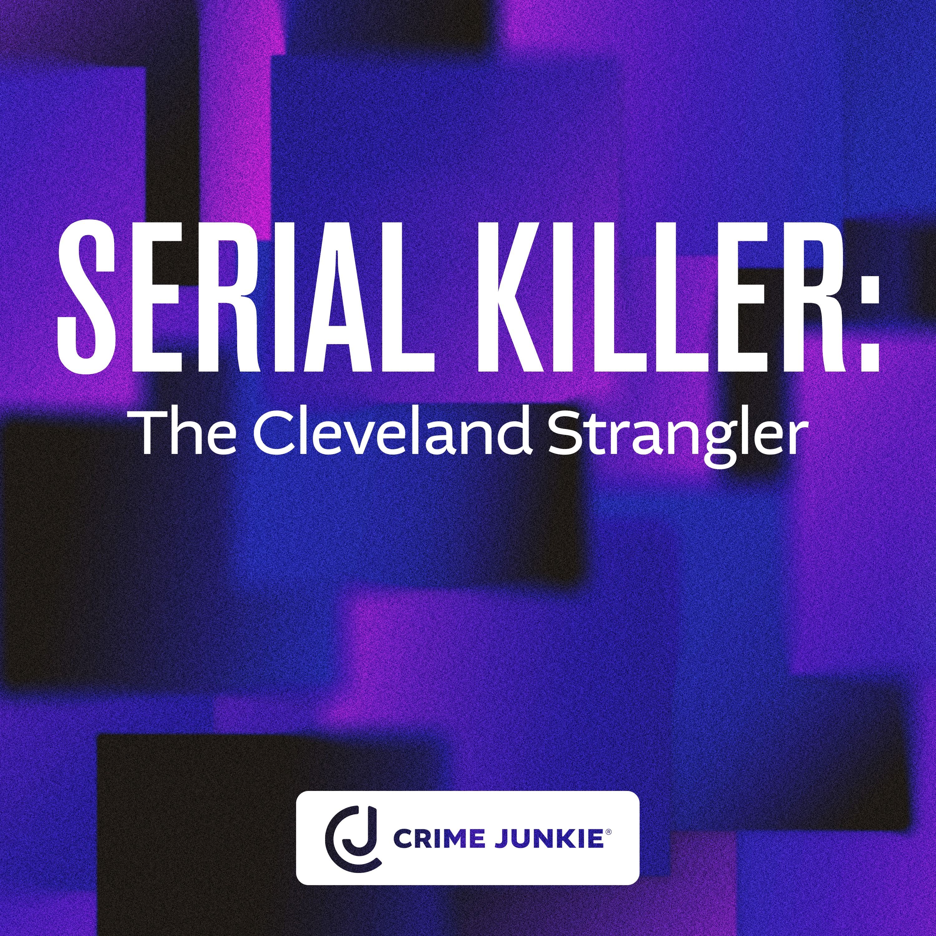 SERIAL KILLER: The Cleveland Strangler by audiochuck