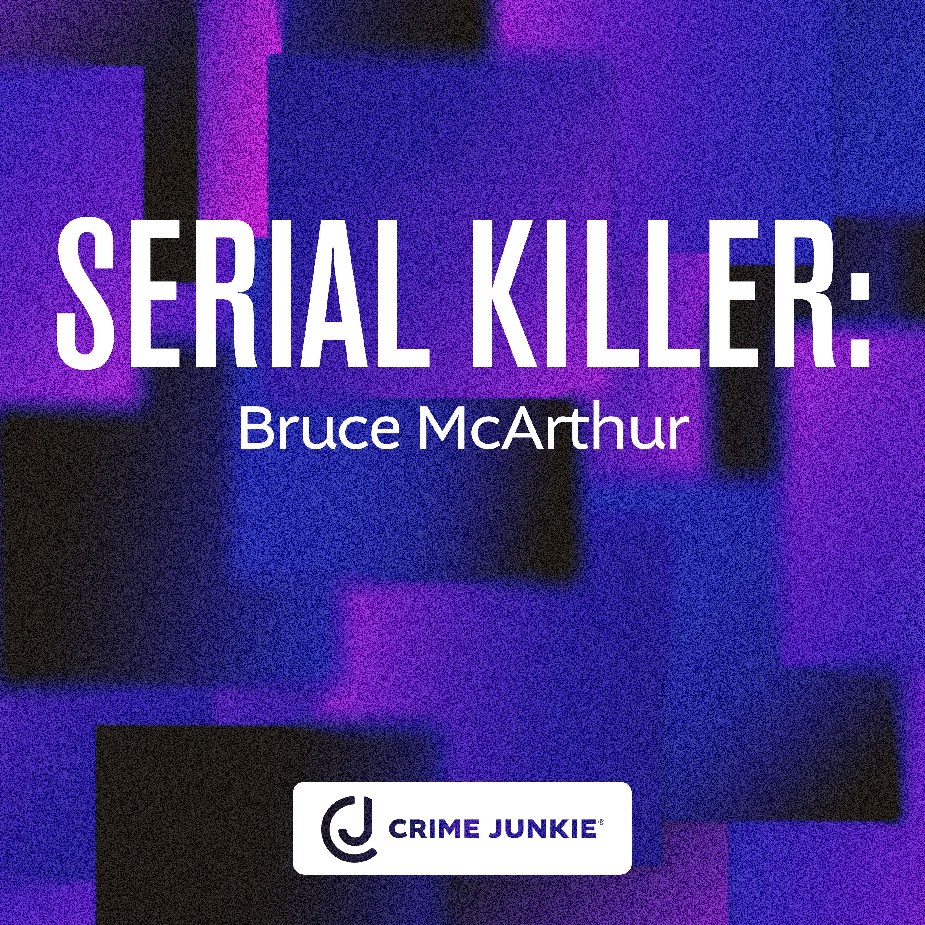 SERIAL KILLER: Bruce McArthur by audiochuck