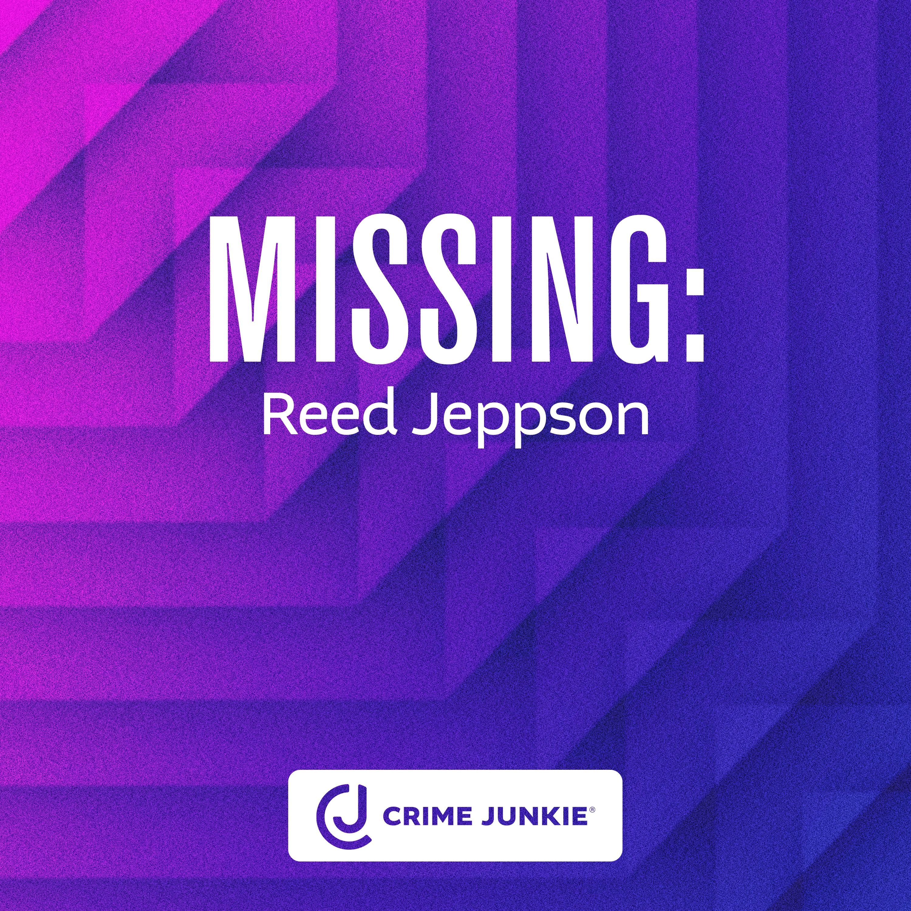 MISSING: Reed Jeppson by Audiochuck