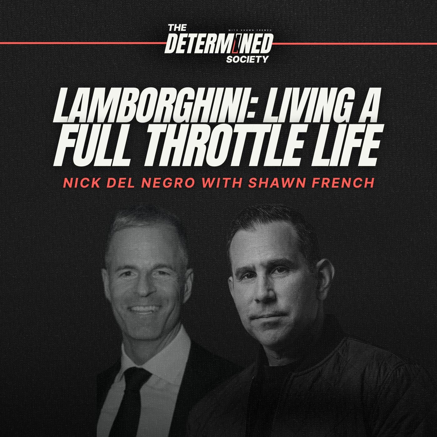 Lamborghini: Living a Full Throttle Life