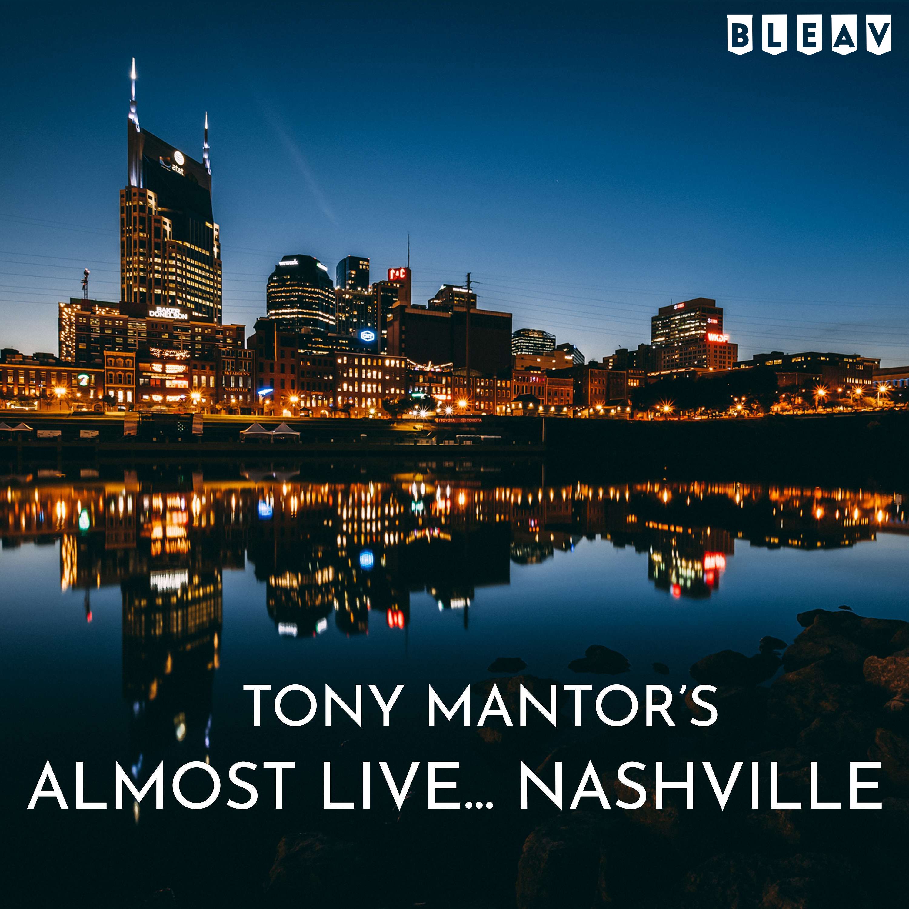 Tony Mantor's : Almost Live..... Nashville by Tony Mantor