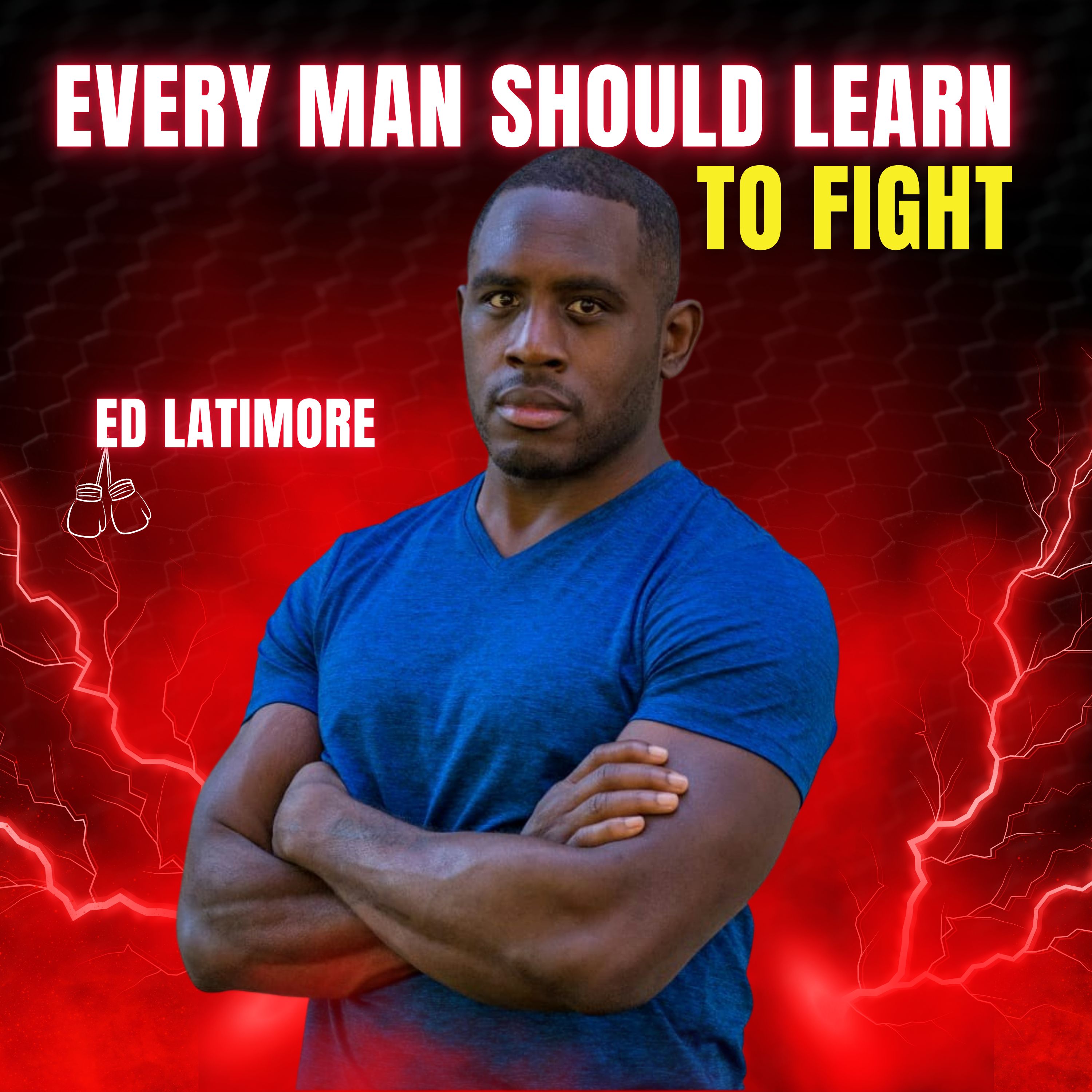 Why Every Man Should Learn to Fight (It's Not What You Think) | Ed Latimore by Bleav + Ryan Hanley