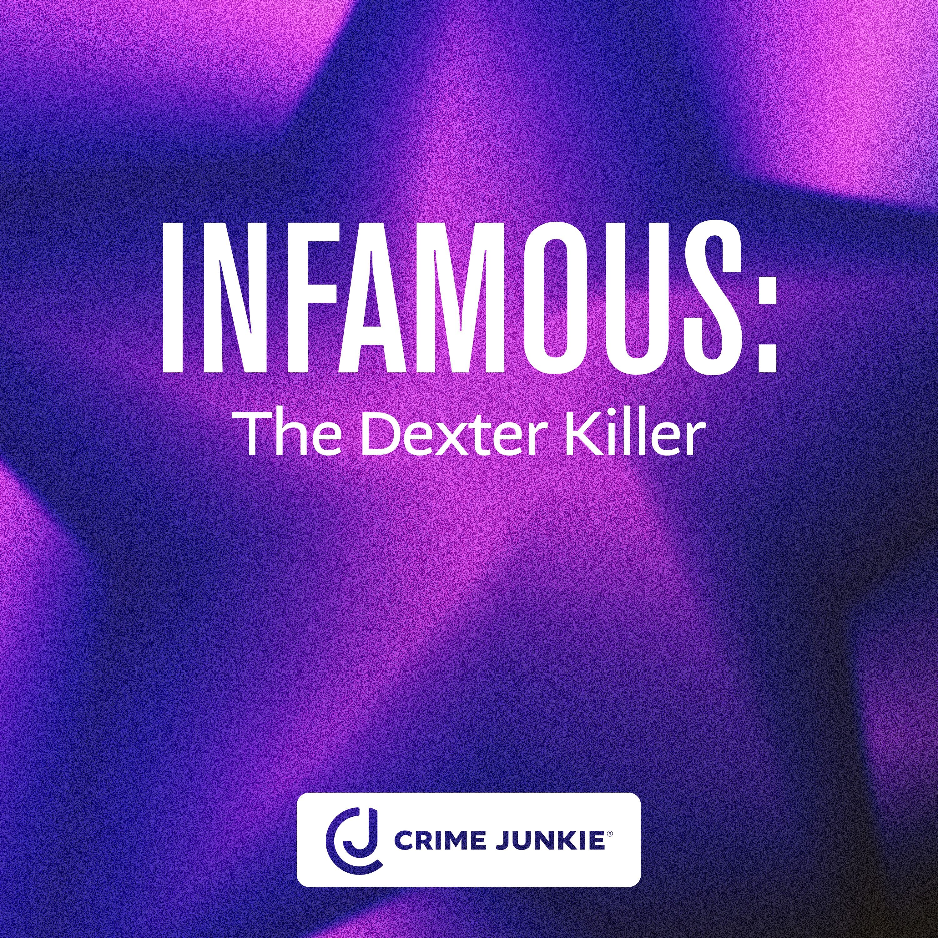 INFAMOUS: The Dexter Killer by audiochuck