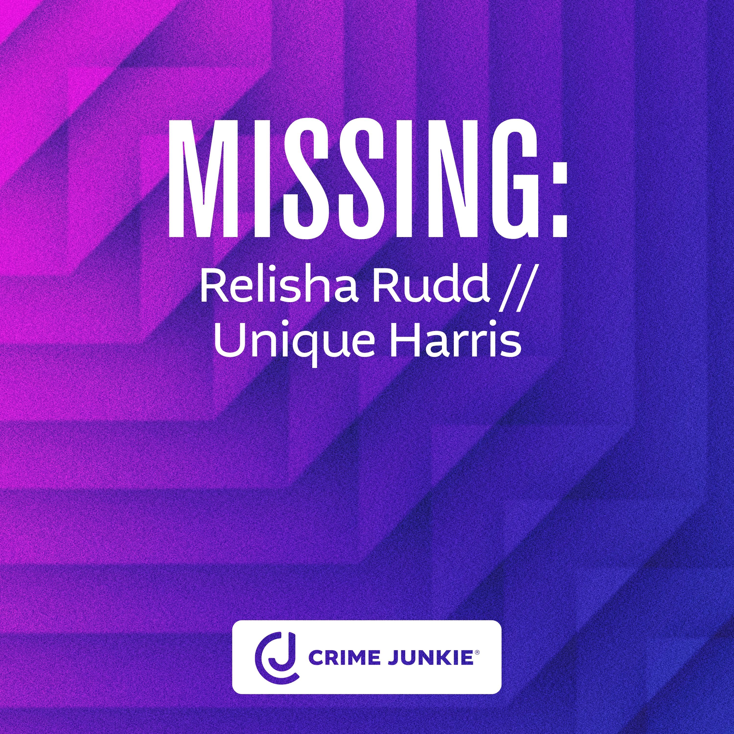 MISSING: Relisha Rudd // Unique Harris by audiochuck