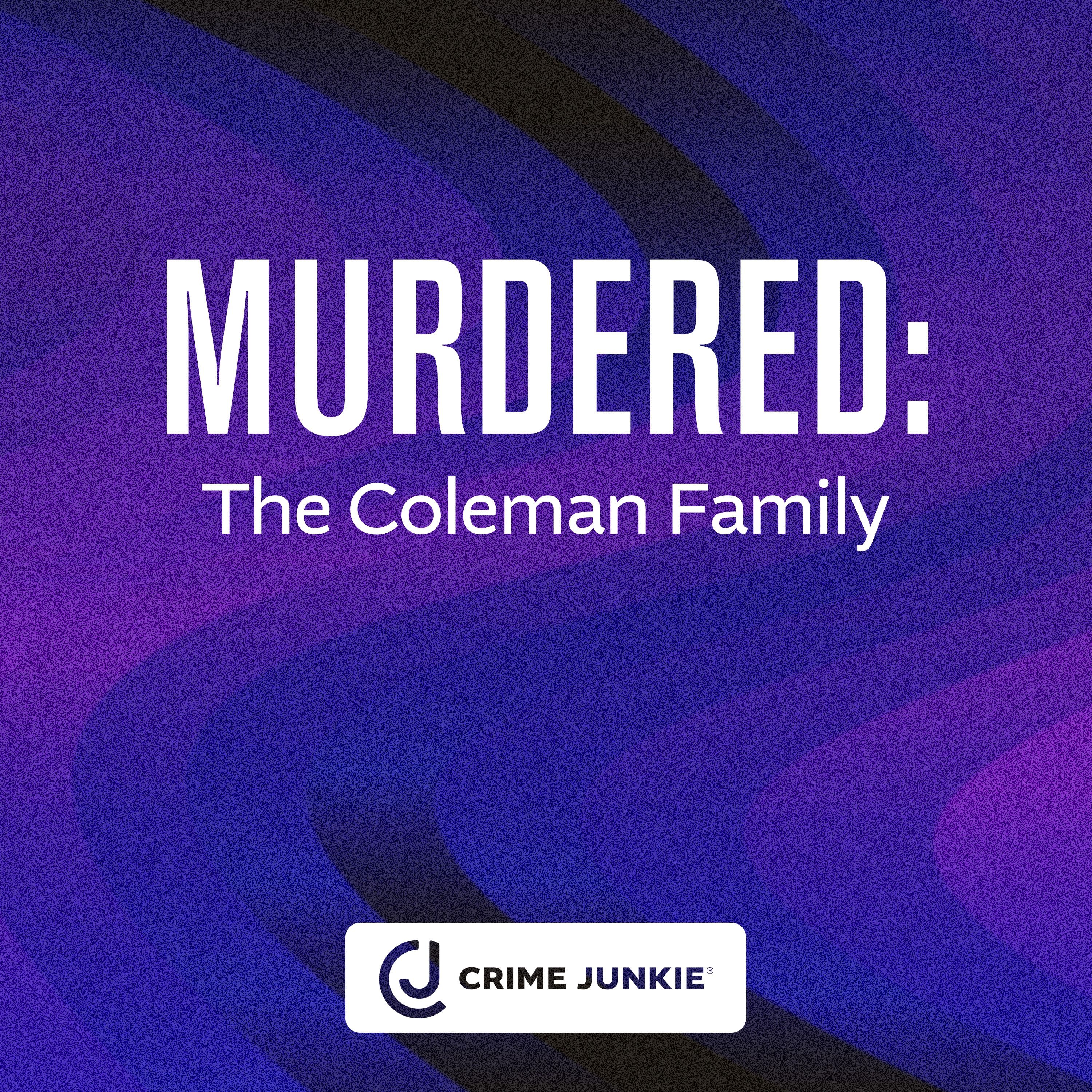 MURDERED: The Coleman Family by audiochuck