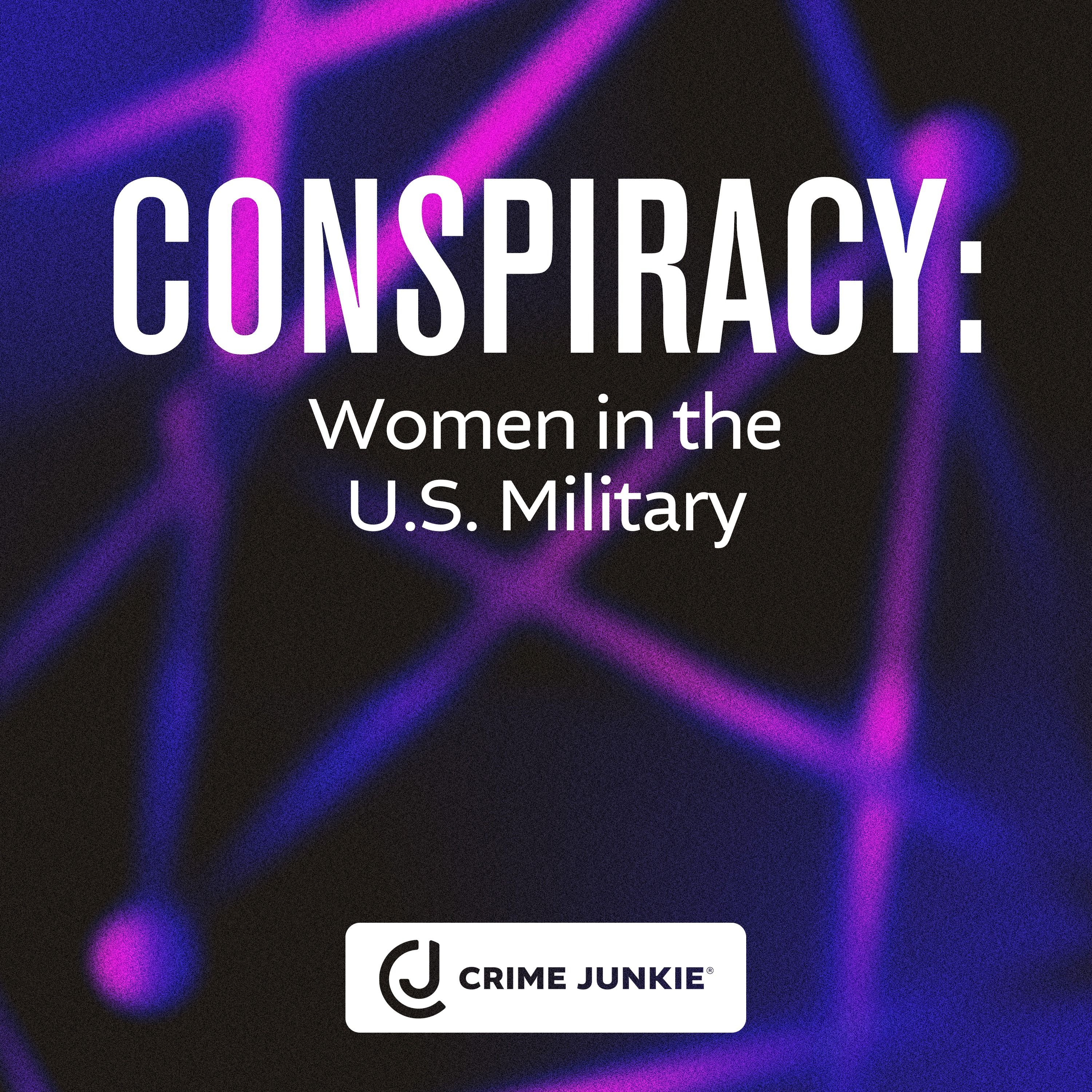 CONSPIRACY: Women in the U.S. Military by audiochuck