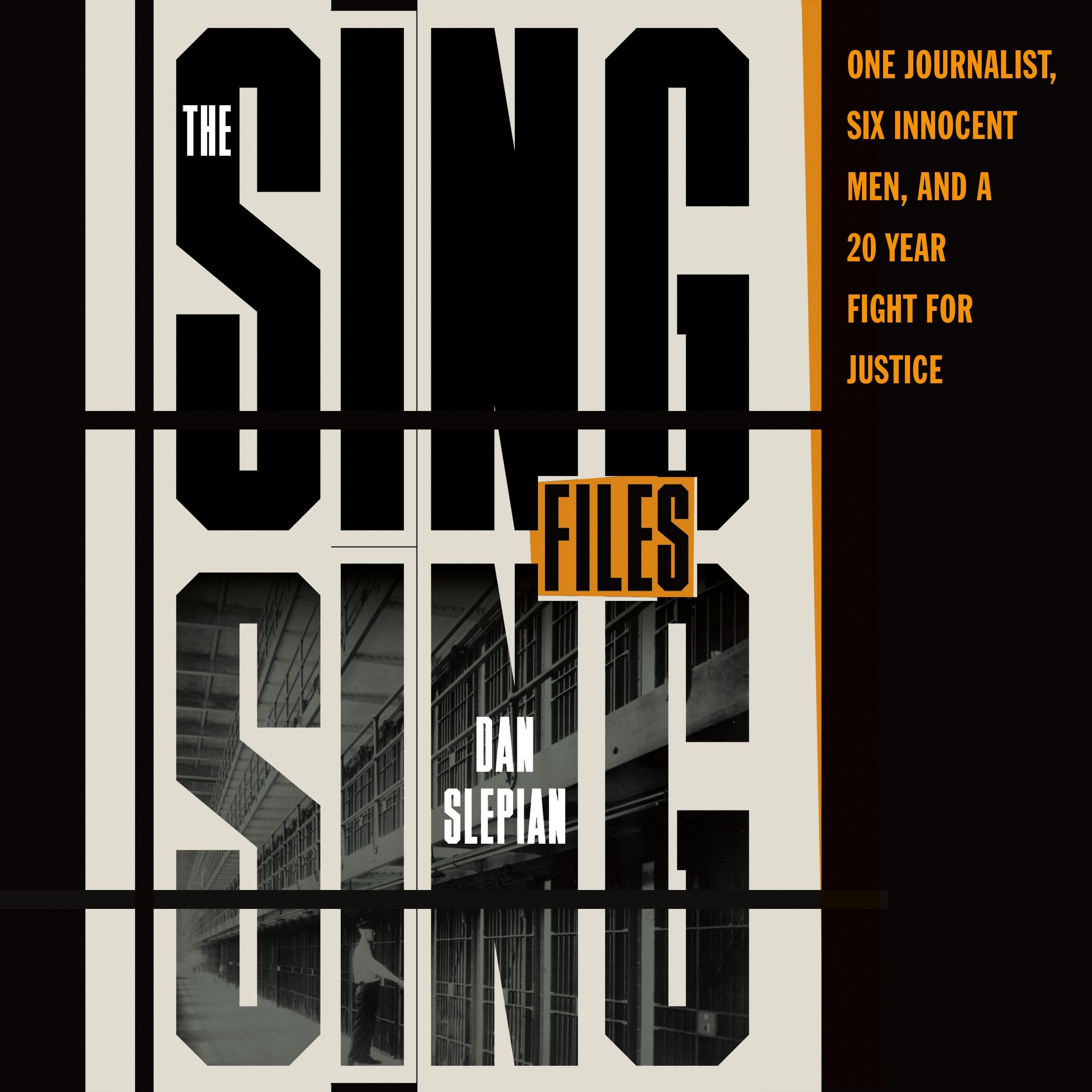 Dan Slepian reads an excerpt from “The Sing Sing Files” by Dan Slepian