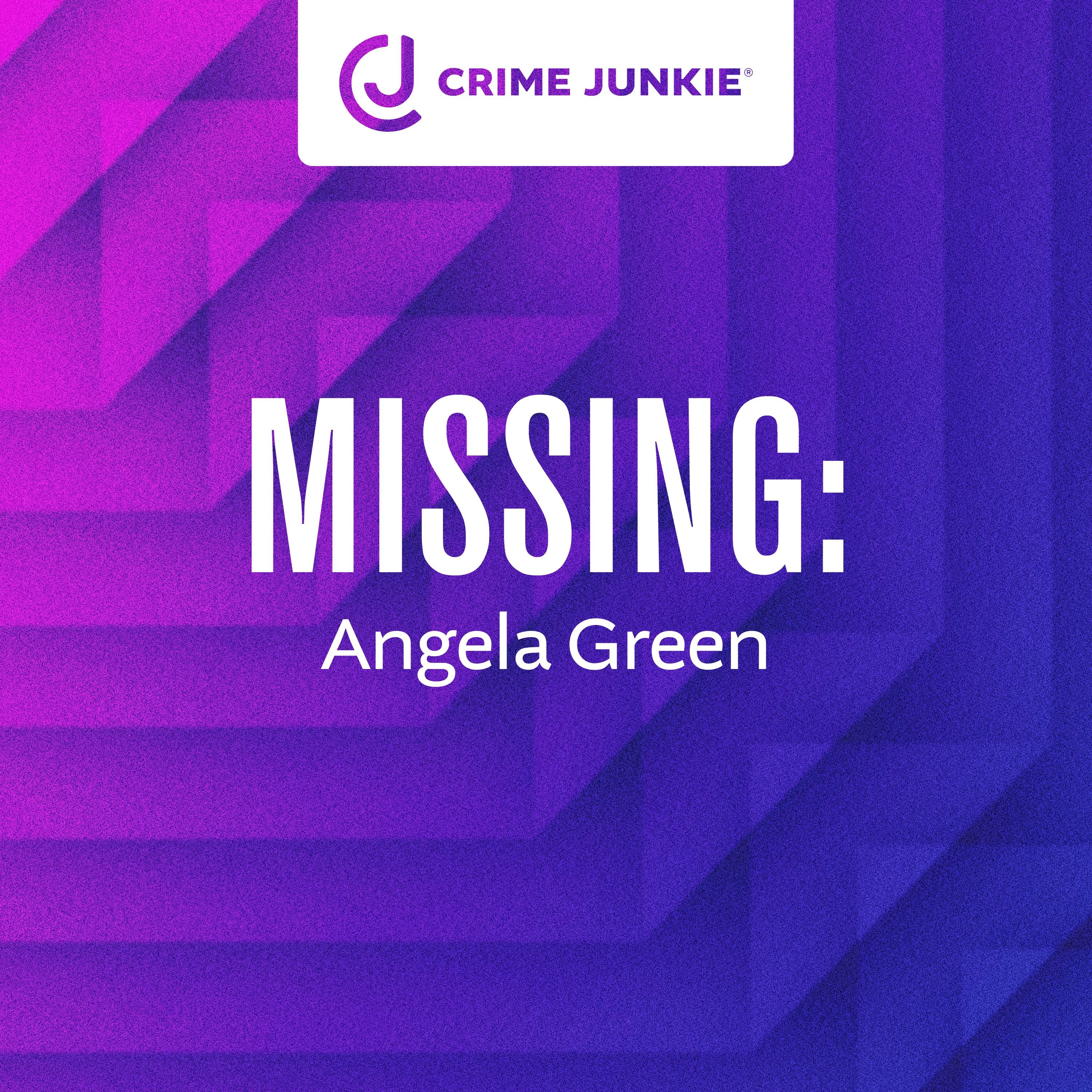 MISSING: Angela Green by audiochuck