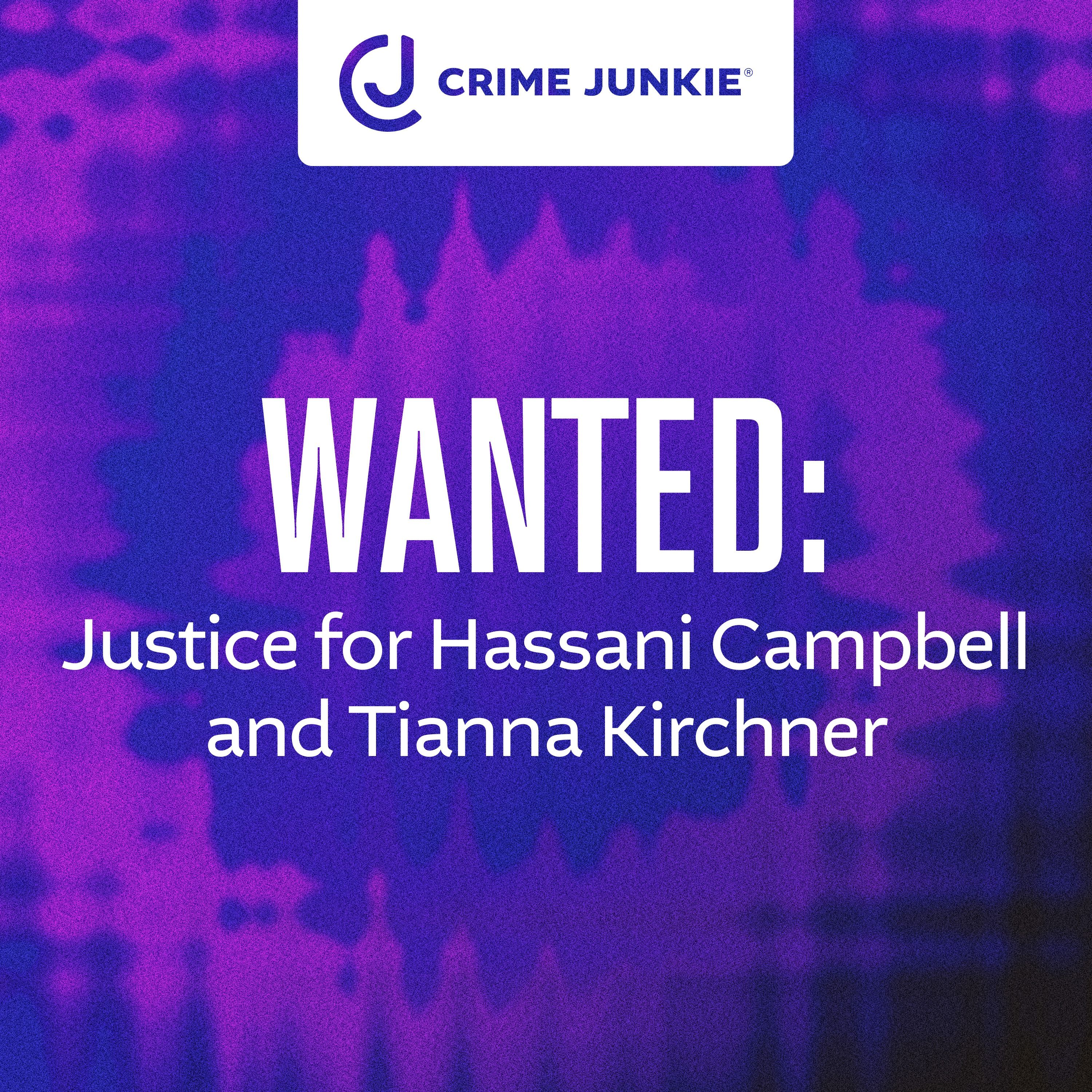 WANTED: Justice for Hassani Campbell and Tianna Kirchner by audiochuck