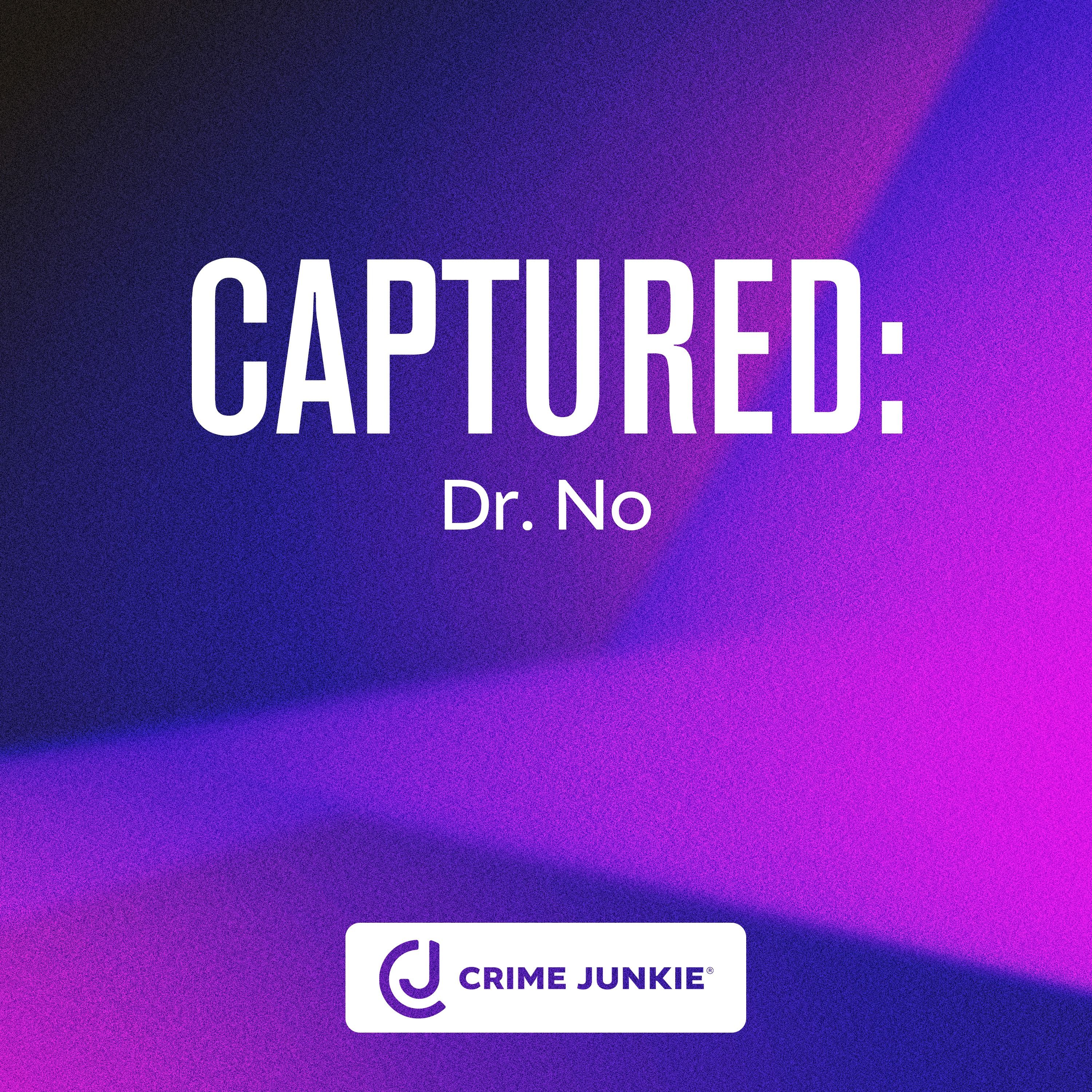 CAPTURED: Dr. No by audiochuck