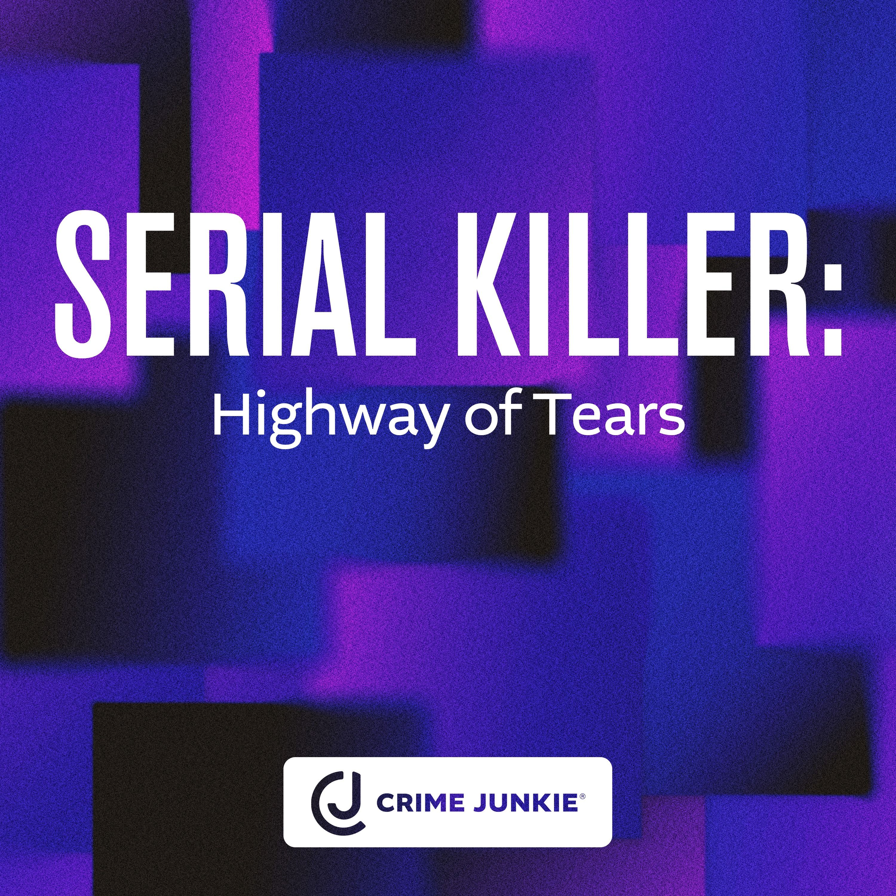 SERIAL KILLER: Highway of Tears by audiochuck