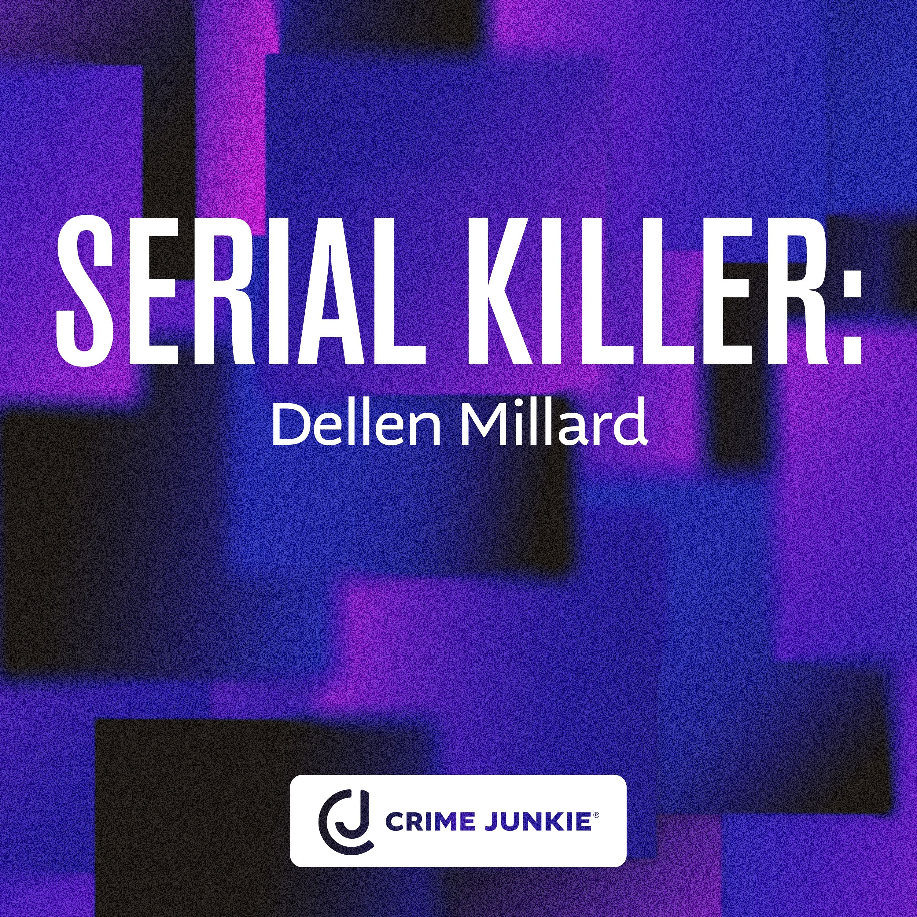 SERIAL KILLER: Dellen Millard by audiochuck