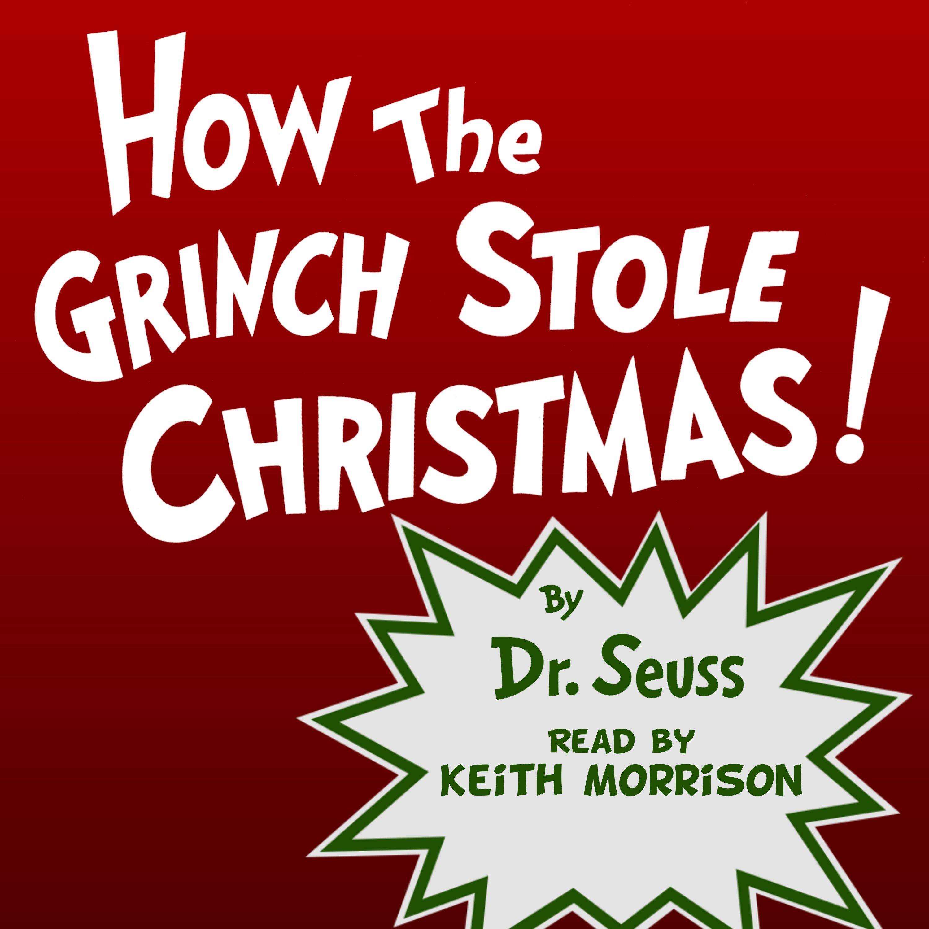 Dr. Seuss' "How The Grinch Stole Christmas!" read by Keith Morrison by NBC News