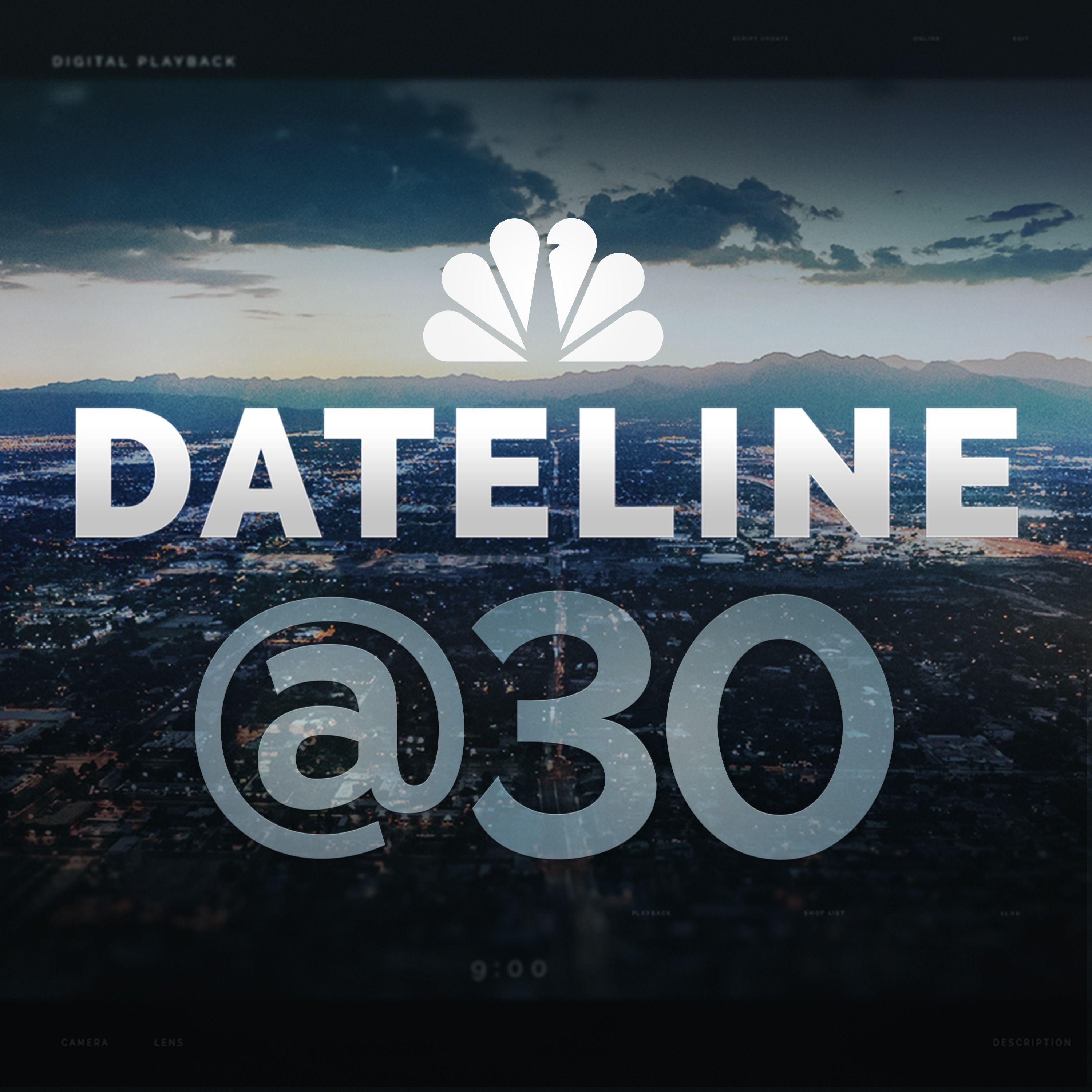 Dateline@30: The Podcast by NBC News