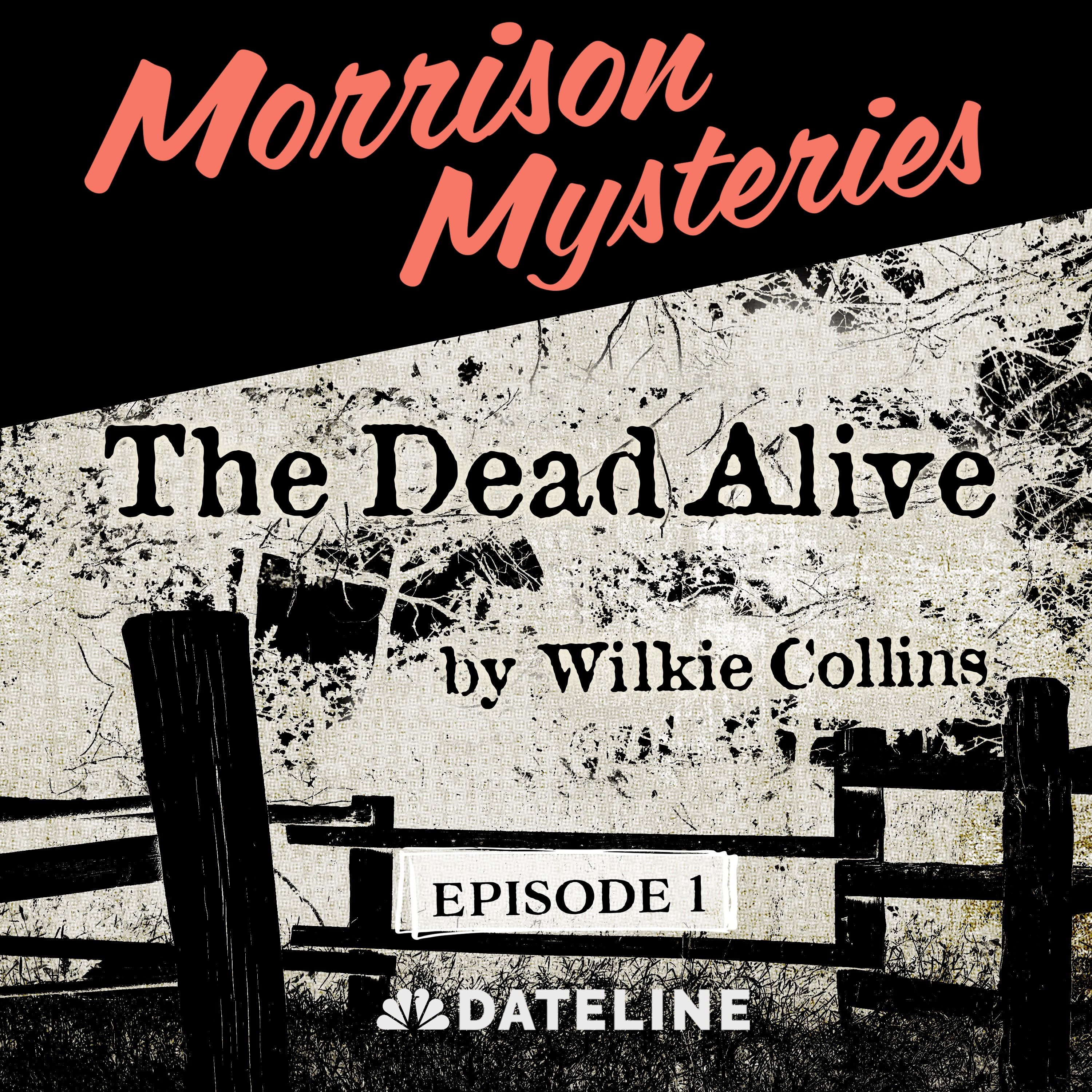 Morrison Mysteries – The Dead Alive Ep. 1: The Secret Garden by NBC News