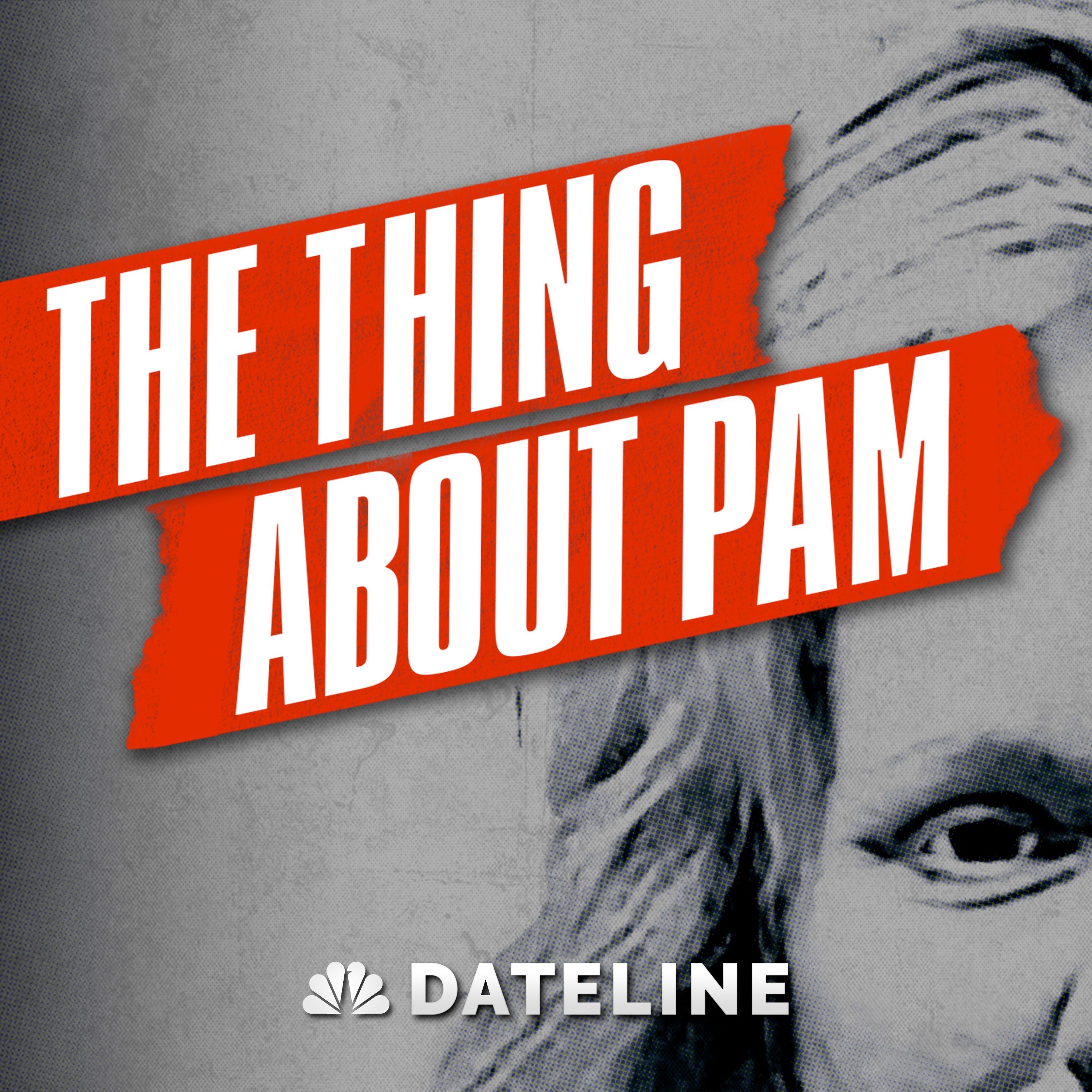 The Thing About Pam - Bonus: The Thing About "The Thing About Pam" by Keith Morrison, Renée Zellweger