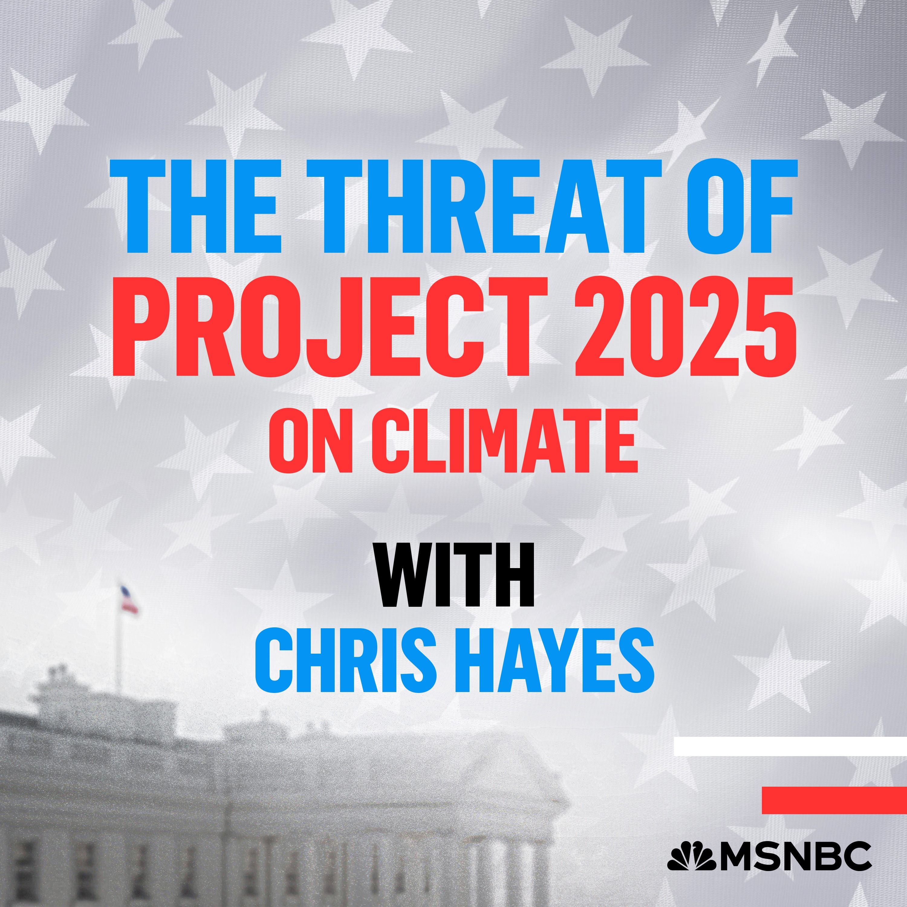 The Threat of Project 2025 on Climate by Chris Hayes, Vernon Morris, Zoya Teirstein