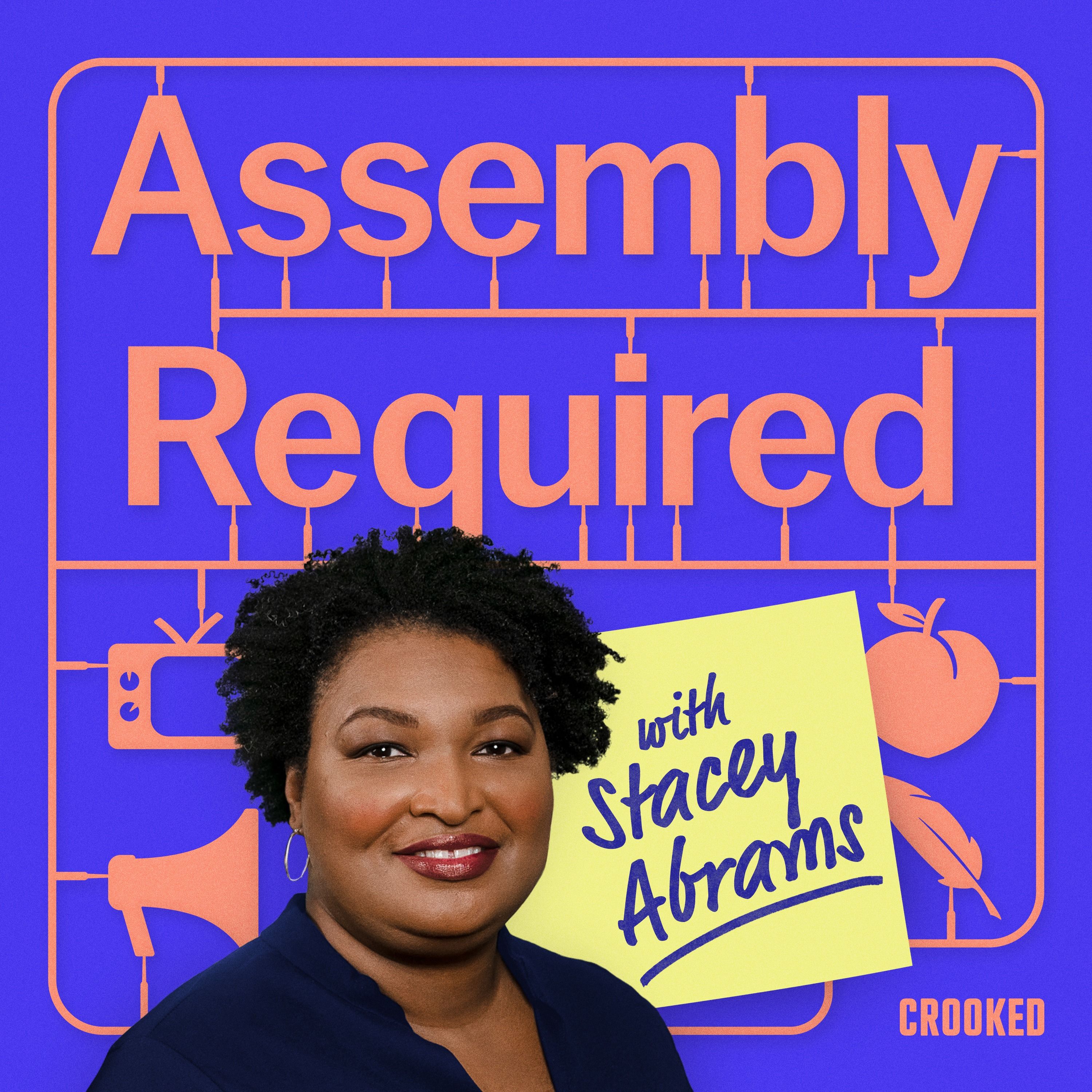 Assembly Required with Stacey Abrams: Coming August 15th by Stacey Abrams