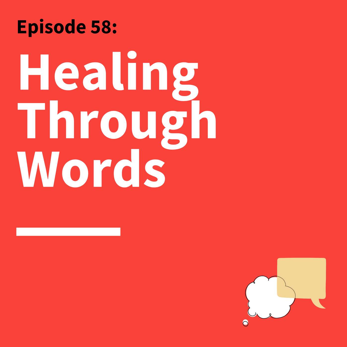 58. Forgiveness: How the Right Communication Repairs Relationships by Matt Abrahams, Think Fast Talk Smart