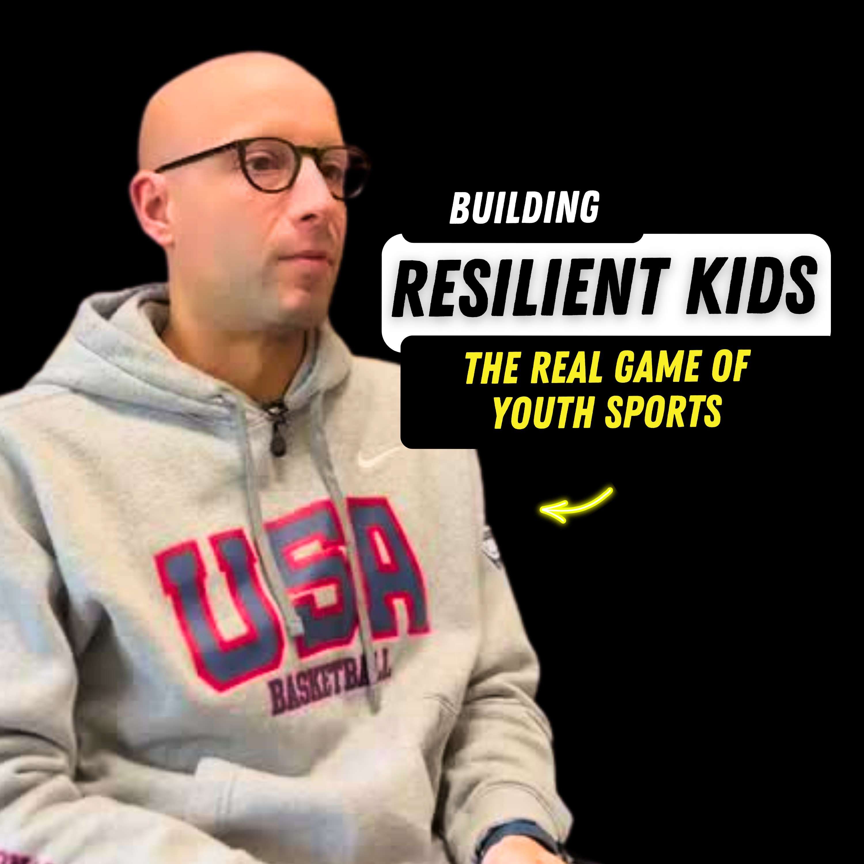 Building Resilient Kids: The Real Game of Youth Sports by Ryan Hanley