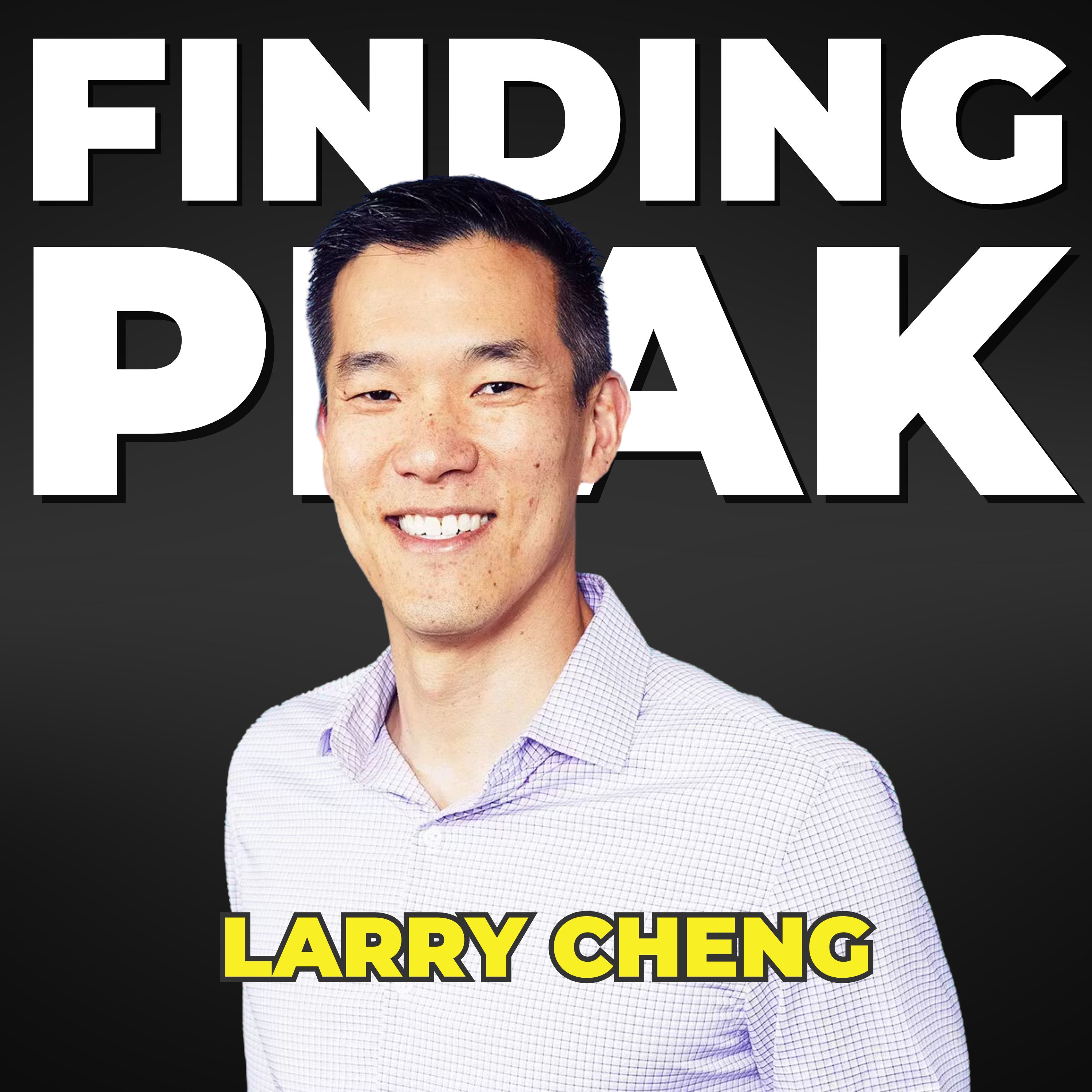 200 Rejections to a Billion-Dollar Exit: Larry Cheng on Resilience and Growth by Ryan Hanley